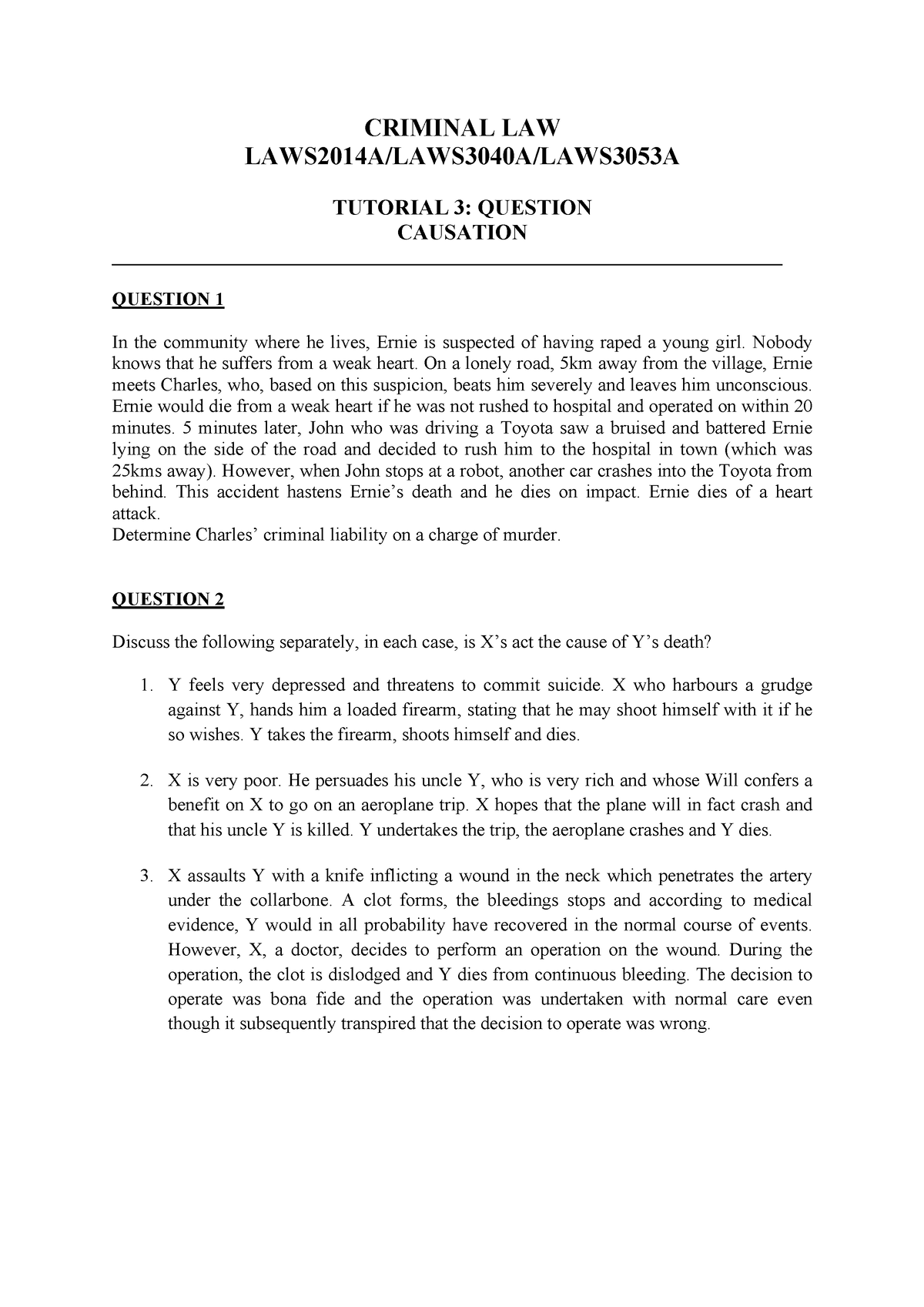 Tutorial 3 Question - CRIMINAL LAW LAWS2014A/LAWS3040A/LAWS3053A ...