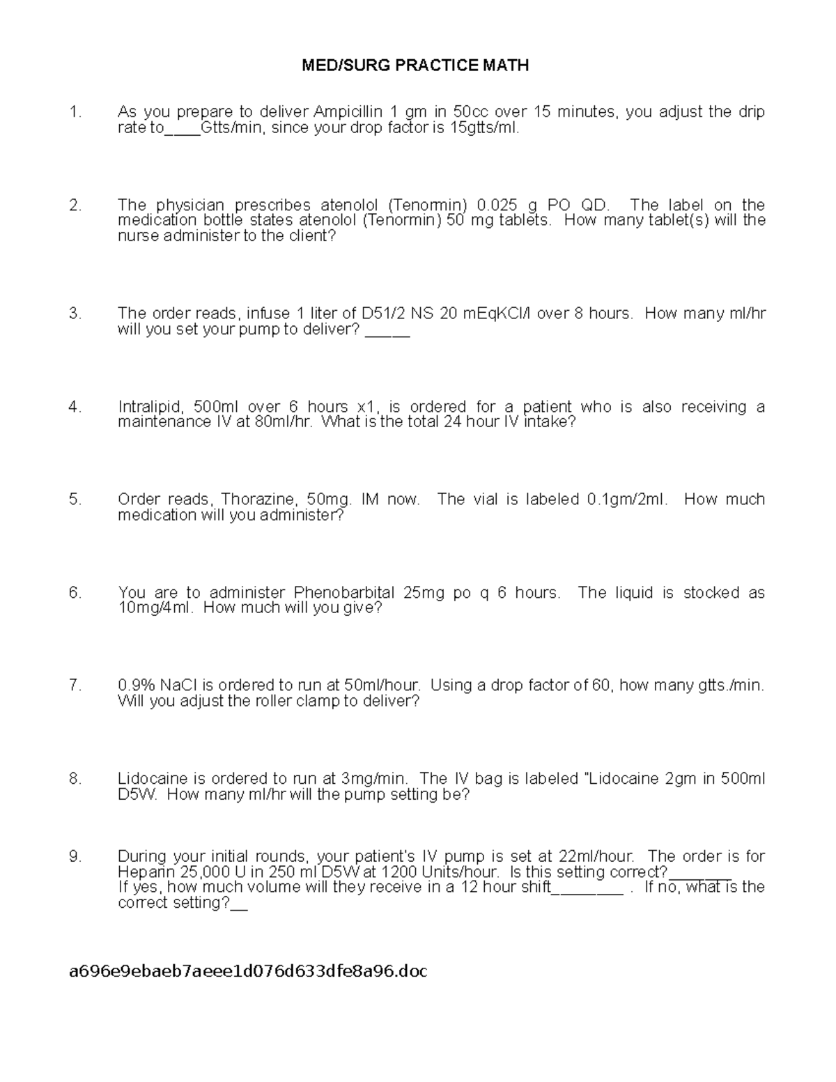 N307 Math practice - MED/SURG PRACTICE MATH As you prepare to deliver ...