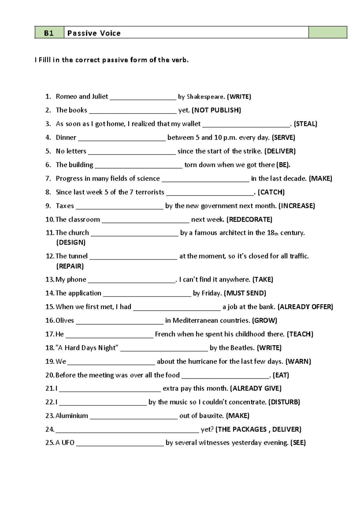 Practice passive voice - B 1 Passive Voice I Filll in the correct ...