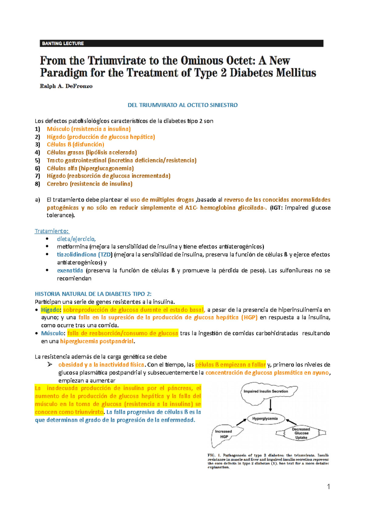 Del triunvirato al octeto ominoso. Dr. Ralph DeFronzo DEL TRIUMVIRATO AL OCTETO SINIESTRO Los