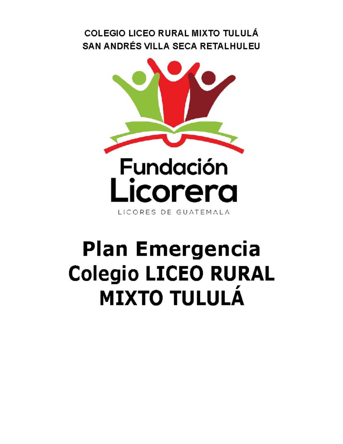 PLAN DE Emergencia 2024 - COLEGIO LICEO RURAL MIXTO TULULÁ SAN ANDRÉS ...