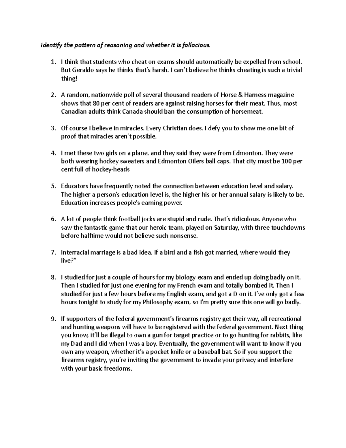 Fallacy identification Nov22 - Identify the pattern of reasoning and ...