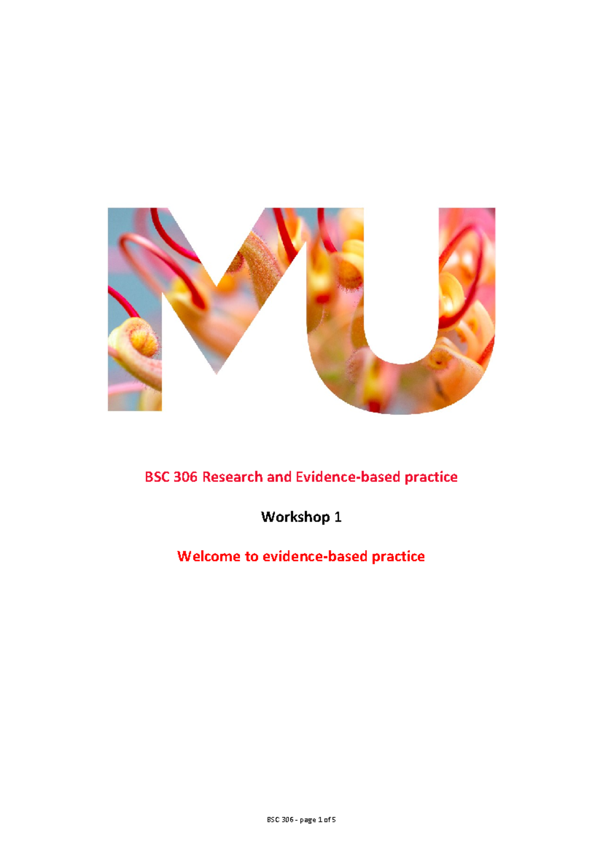 BSC306 - Workshop 1 - BSC 306 Research and Evidence-based practice ...