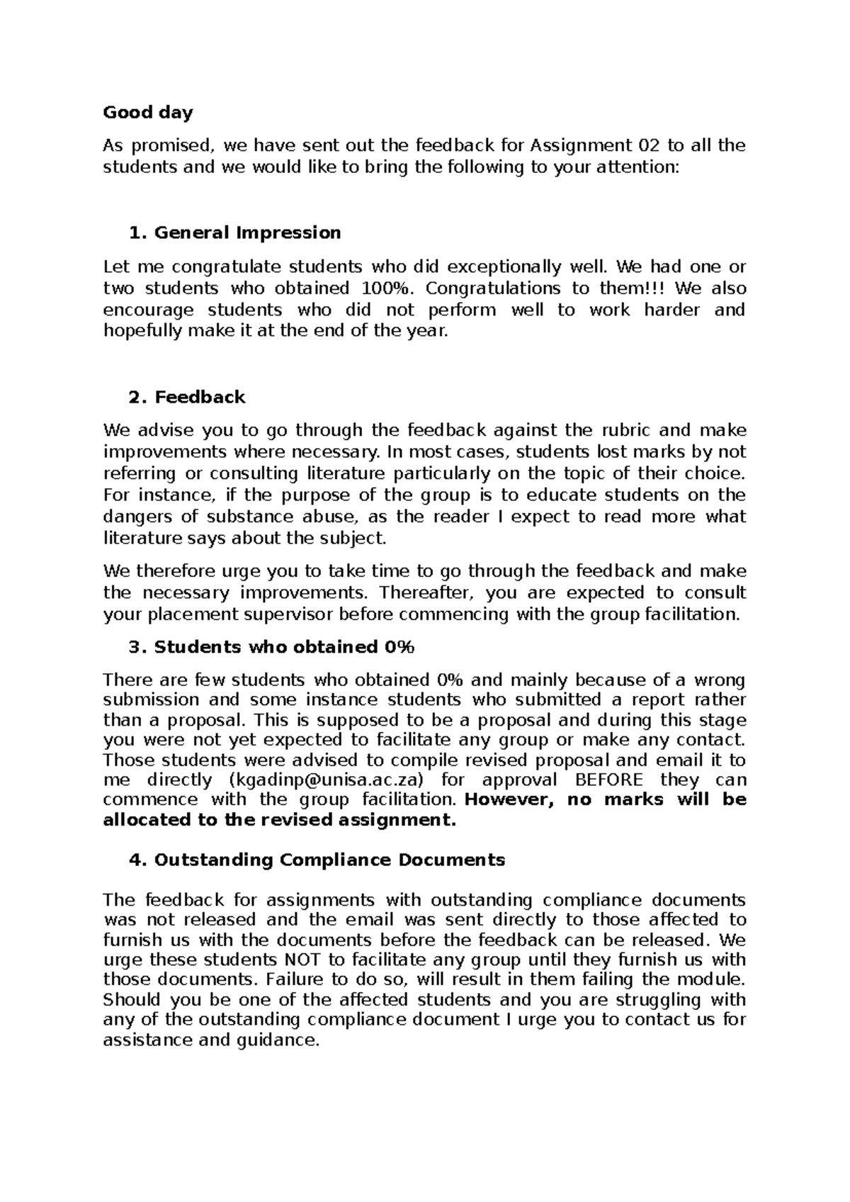 Assignment 02 Feedback - Good day As promised, we have sent out the ...