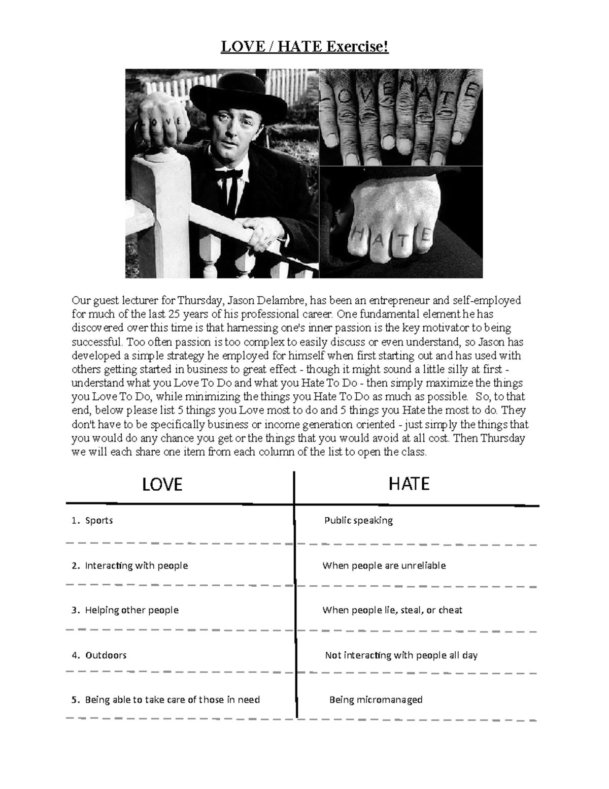 LOVE HATE Exercise - LOVE / HATE Exercise! Our guest lecturer for ...