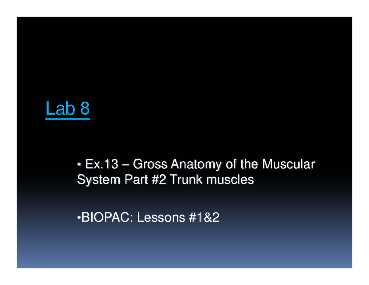 Biol120 Lab 8 Frank.2016 (1) new - Lab 8 • Ex – Gross Anatomy of the ...