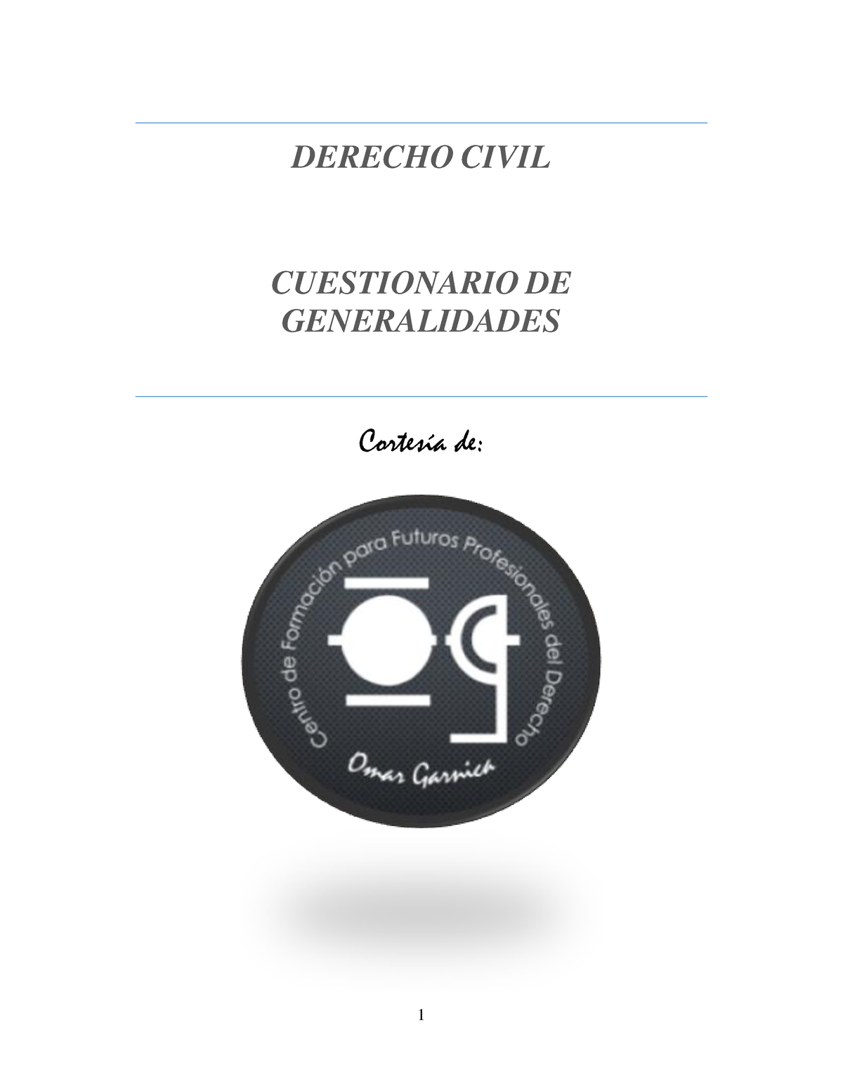 Cuestionario Civil - DERECHO CIVIL CUESTIONARIO DE GENERALIDADES ...