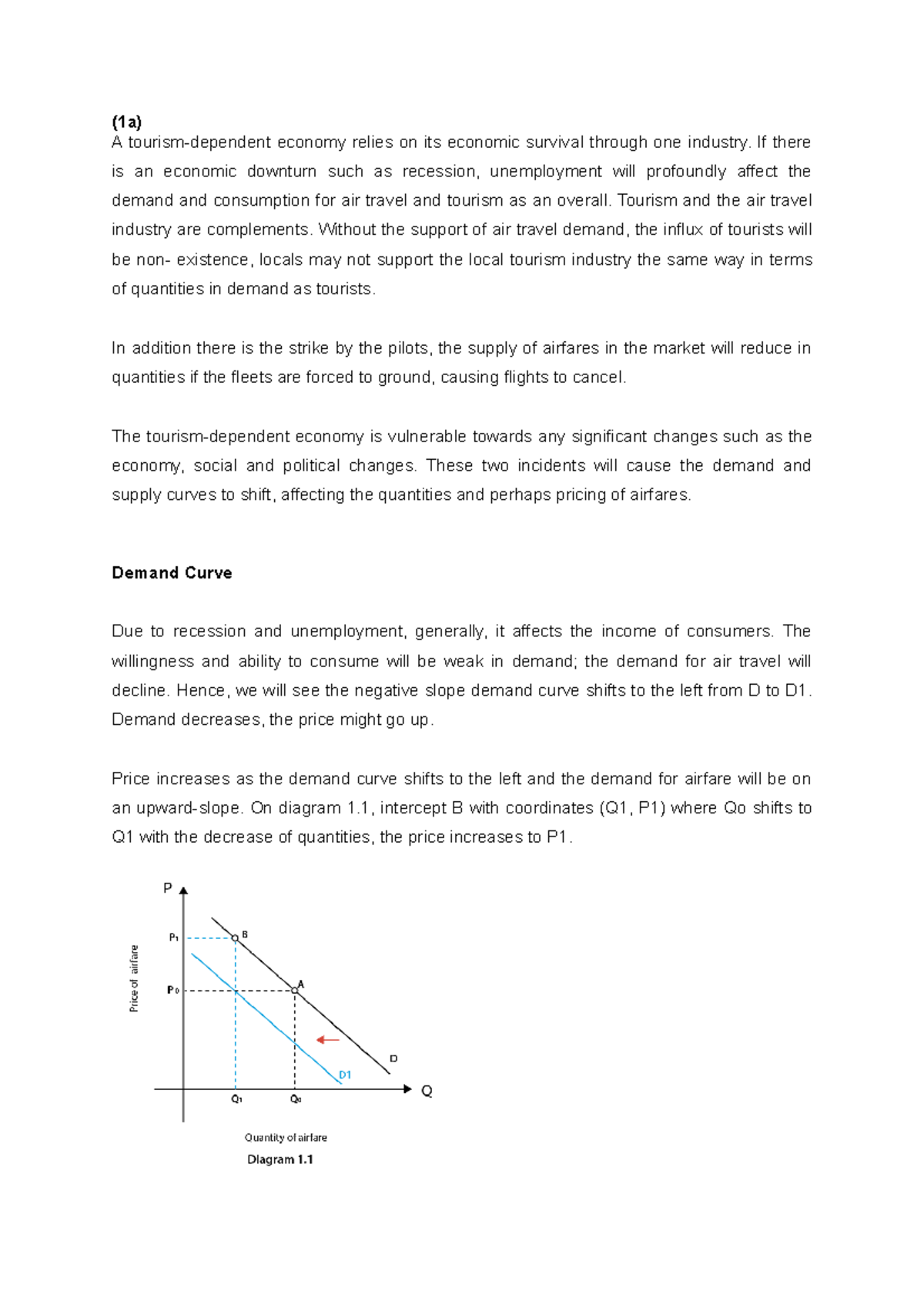 Econs 201 - (1a) A tourism-dependent economy relies on its economic ...