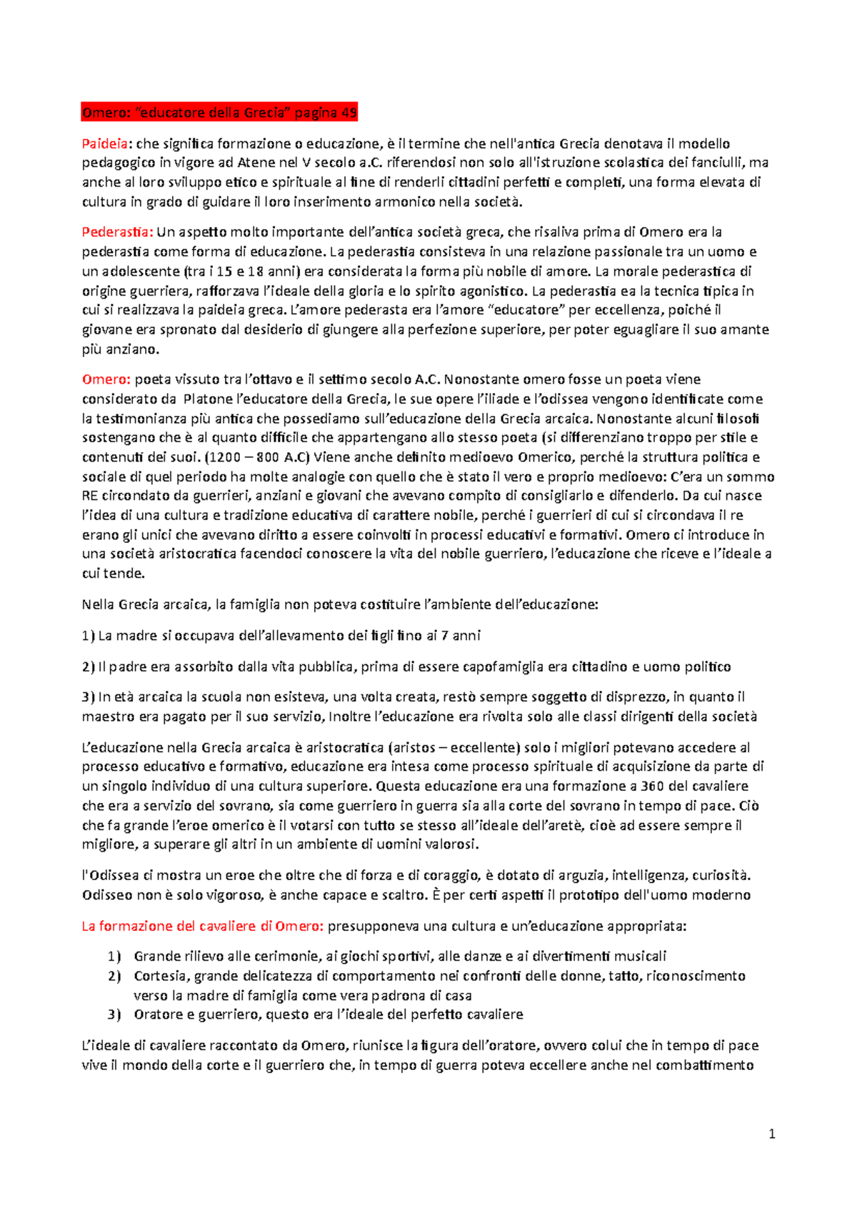 Pedagogia A Omero “educatore della Grecia” pagina 49 Paideia che