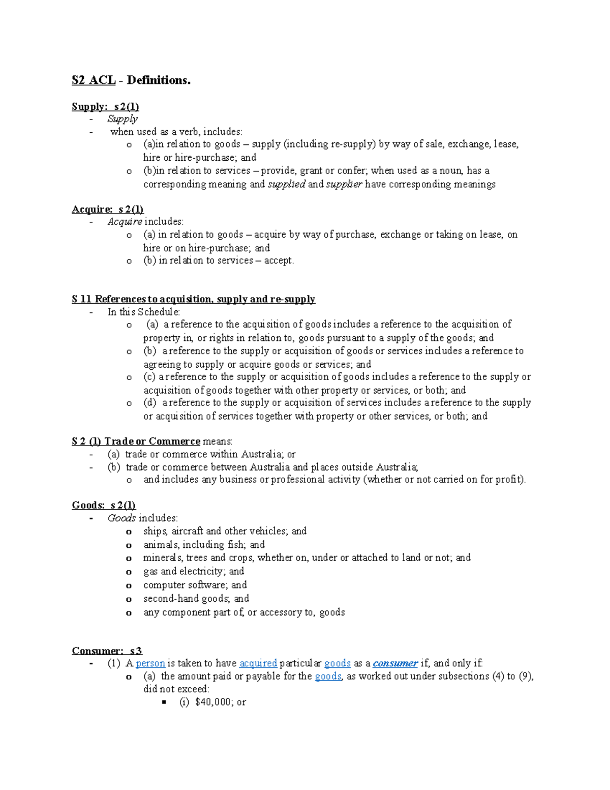 Statutes Summary Contract Law B S2 ACL Definitions. Supply s 2(1) Supply when used as