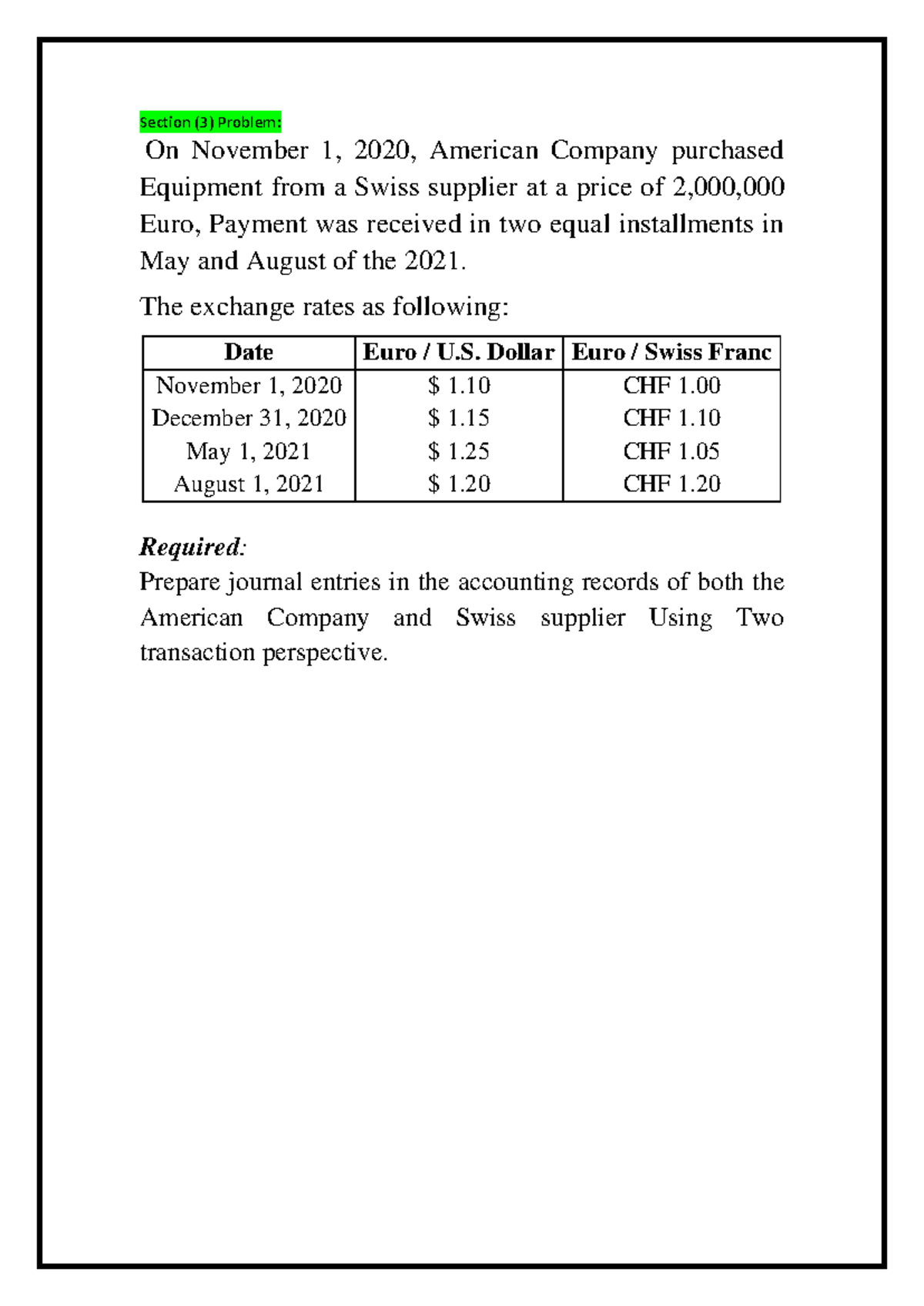 Foreign Exchange Accounting - Section ( 3 ) Problem: On November 1, 202 ...