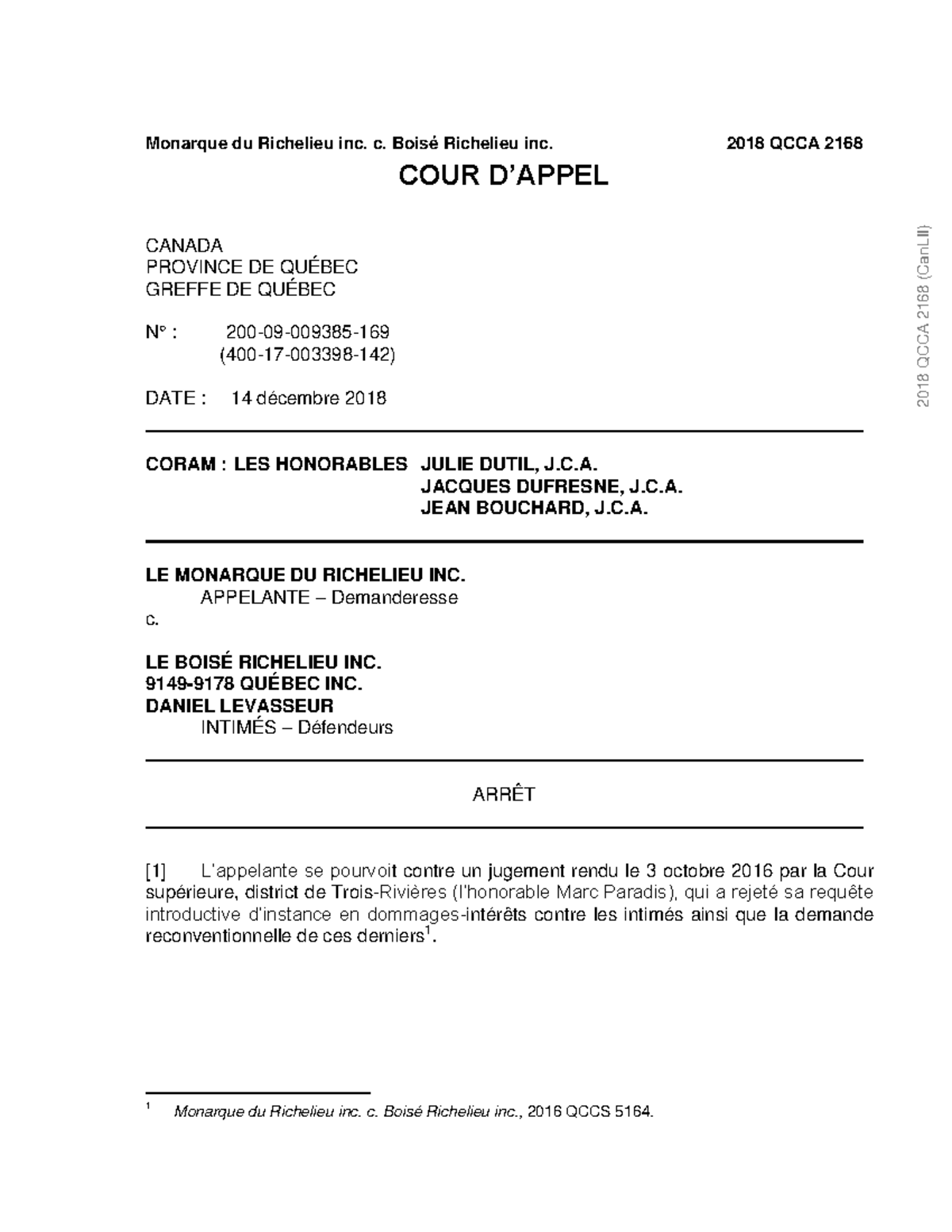 Monarque du Richelieu c. Boisé Richelieu Monarque du Richelieu inc. c