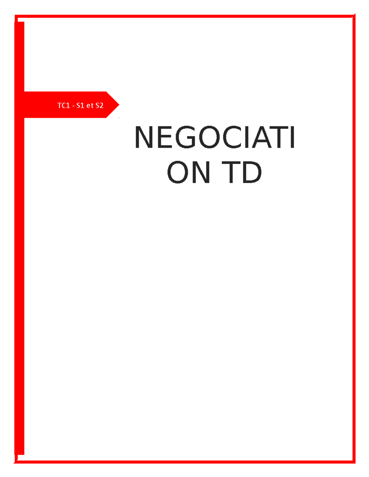 TC1- TD Négociation - Notes De Cours DUT TC1 Semestre 1 Et 2 - TC1 - S1 ...