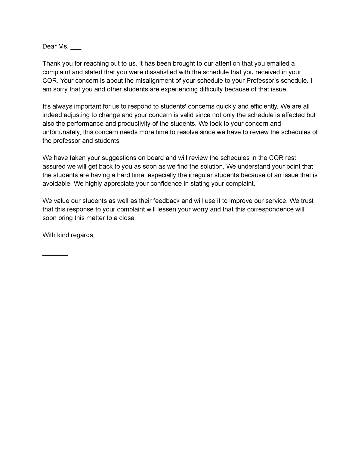 Response to A Complaint Letter - Dear Ms. ___ Thank you for reaching ...