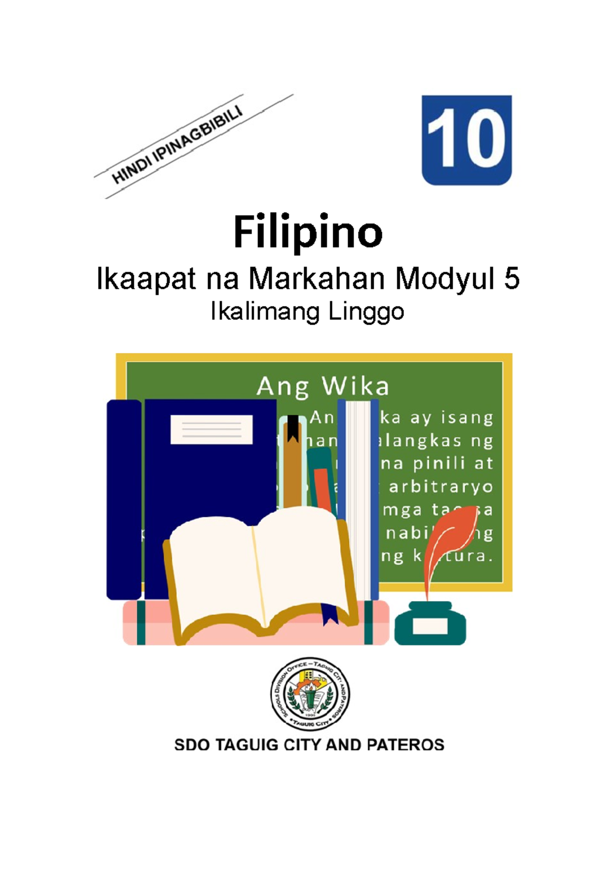 FIL-10 Q4 M5 V3 - THIS IS A NOTES IN FILIPINO CLASS - Filipino Ikaapat ...