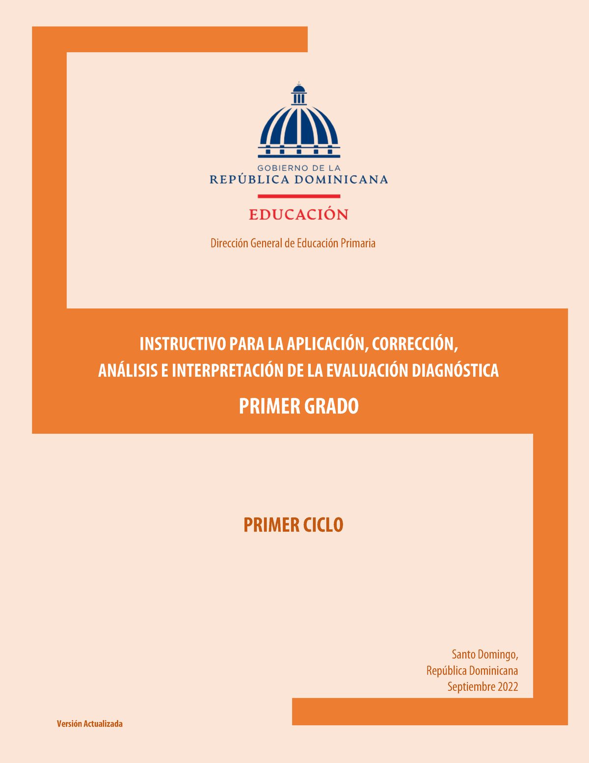 Evaluación Diagnóstica 1er Grado Actualizada Primer Grado Del Nivel Primario 0 Instructivo 7389