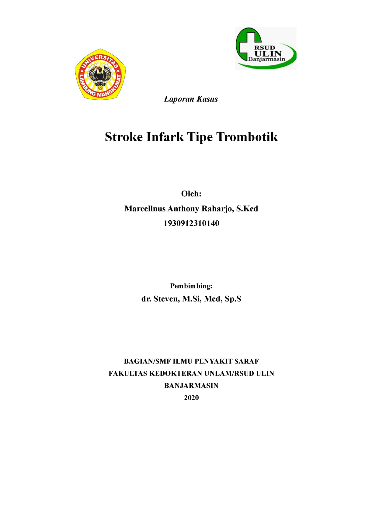 03. Marcellinus Anthony Raharjo (Lapsus Stroke Infark Tipe Trombotik ...