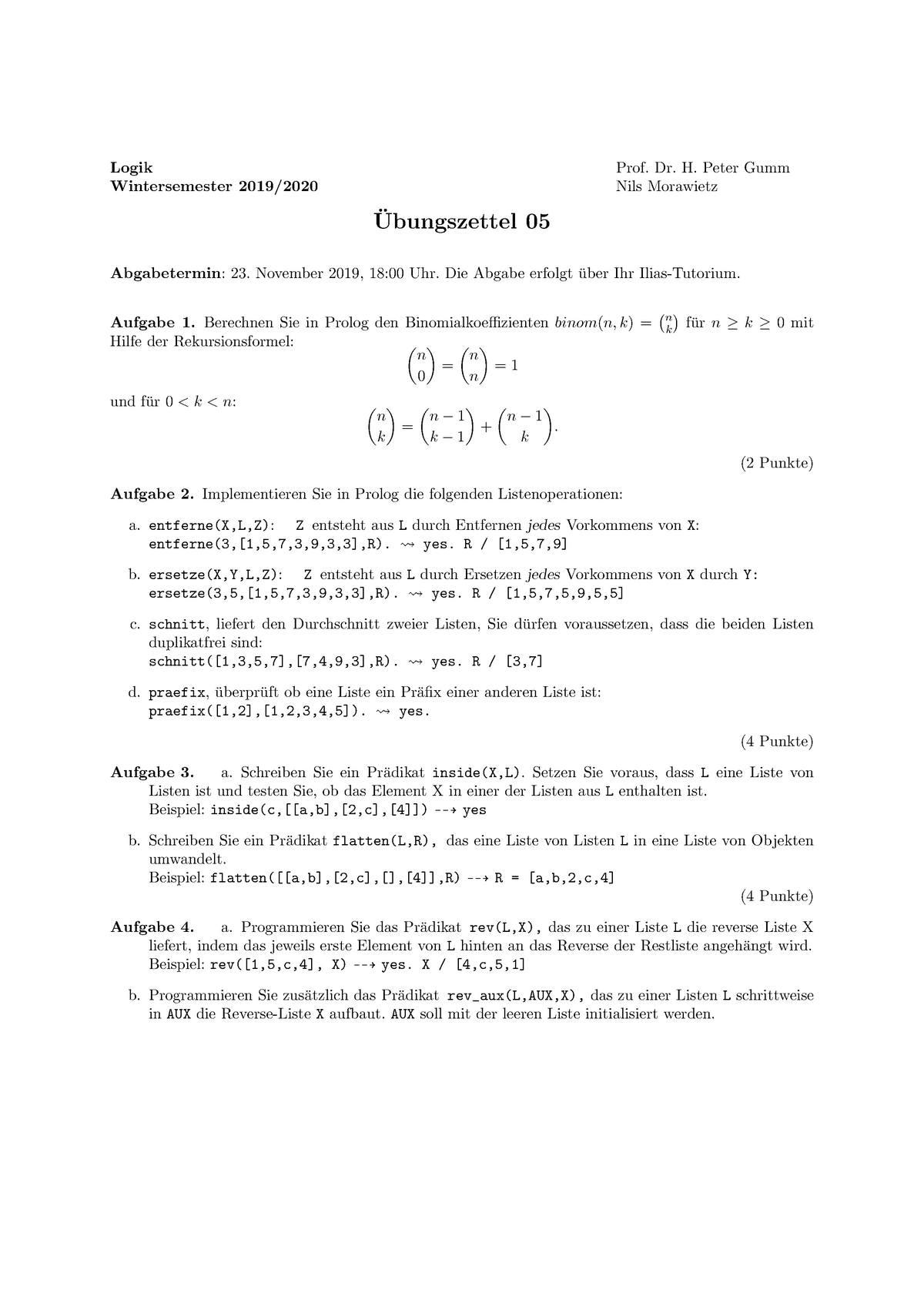 Zettel 05 - Uebung - Logik Wintersemester 2019/ Prof. Dr. H. Peter Gumm ...