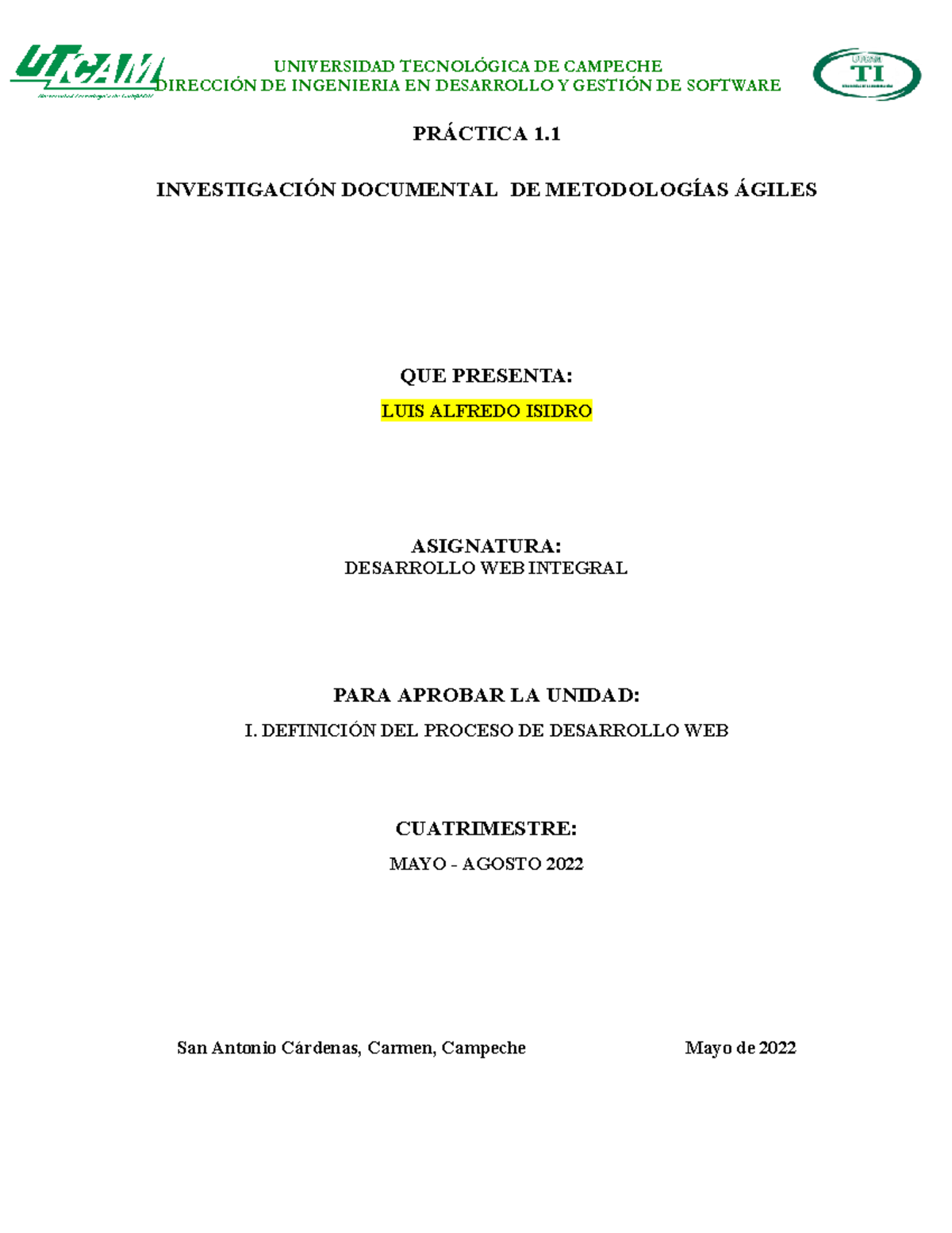 Isidro Metelin - U1 - 1 - Investigación Metodologías ágiles - DIRECCIÓN ...