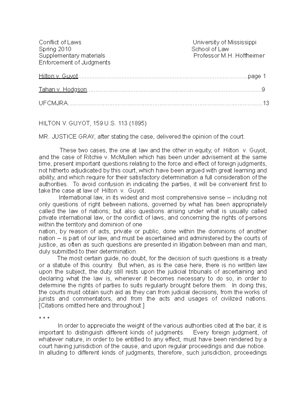 1. Hilton v. Guyot 159 U.S. 113 (1895) commentary Conflict of Laws