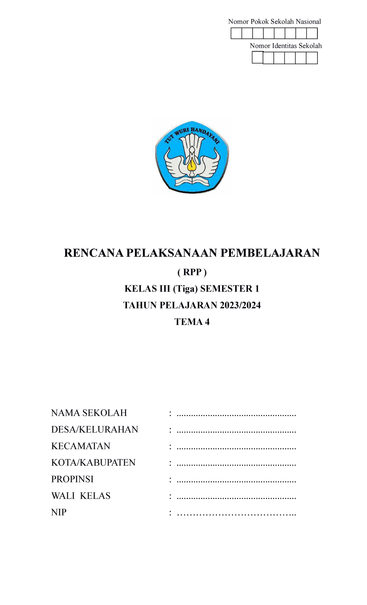 RPP Kelas 3 Tema 4 - Nomor Pokok Sekolah Nasional Nomor Identitas