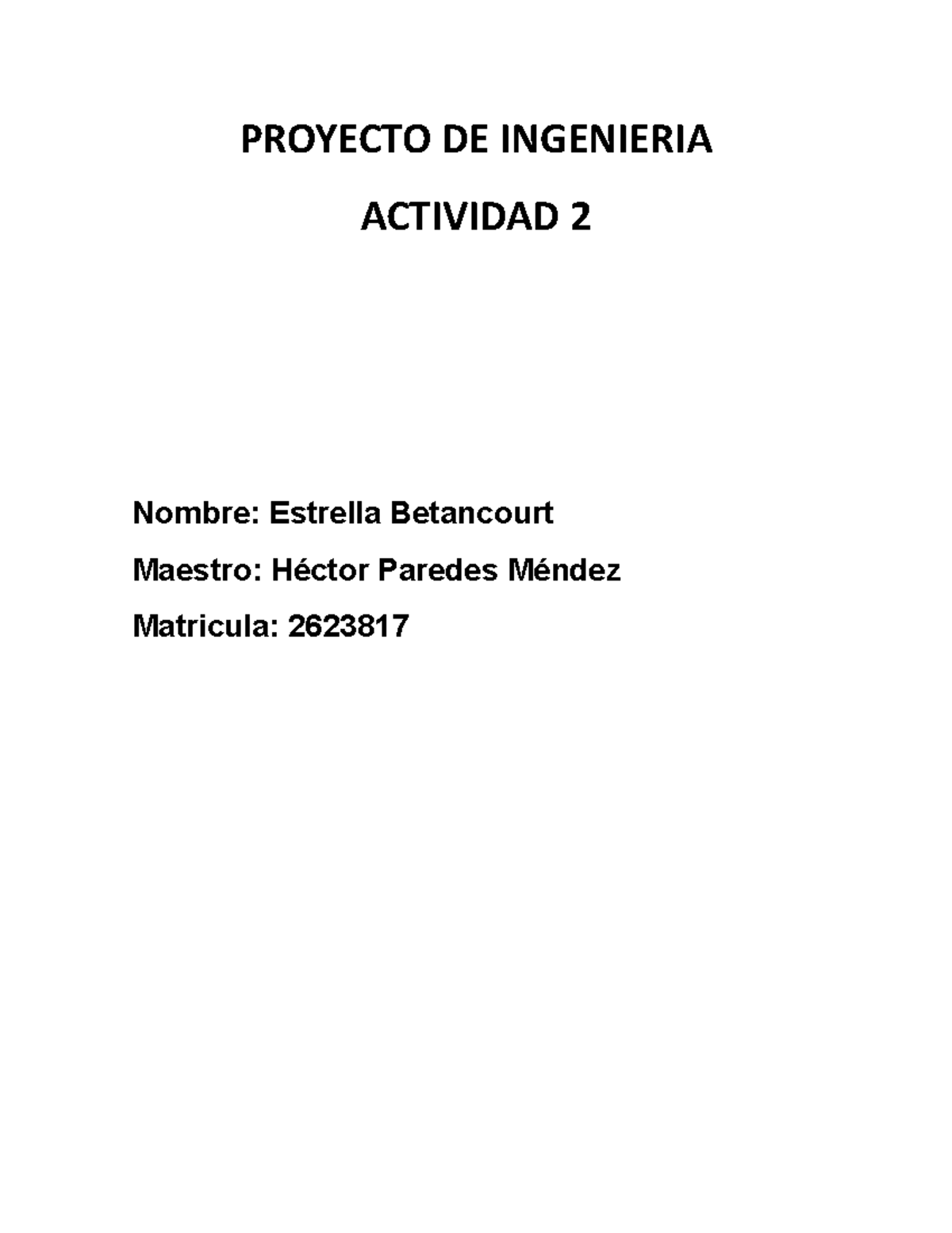 Proyecto DE Ingenieria-ACT 2 - PROYECTO DE INGENIERIA ACTIVIDAD 2 ...