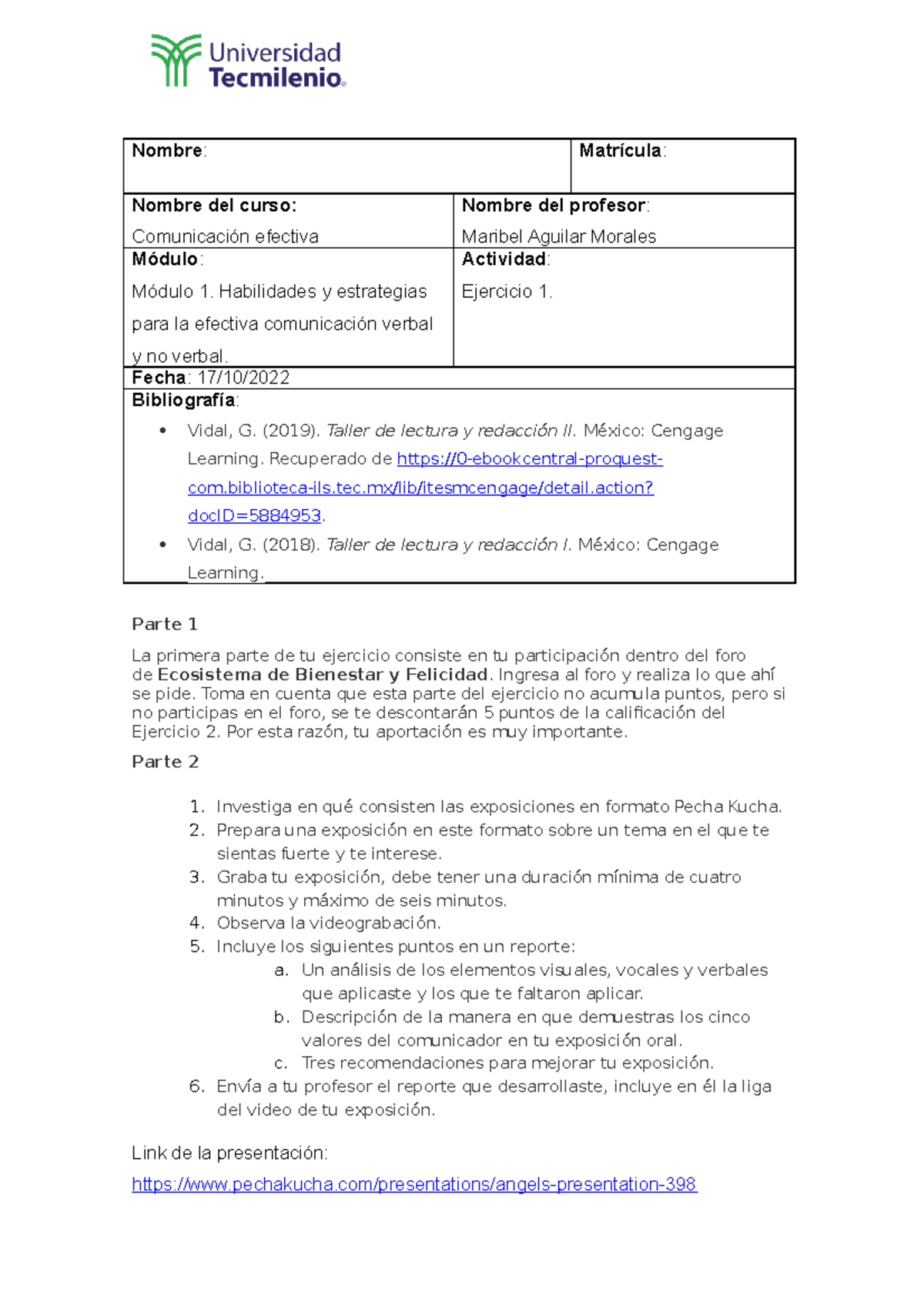Ejercicio 1. Comunicación efectiva AFOP - Nombre: Matrícula: Nombre del ...