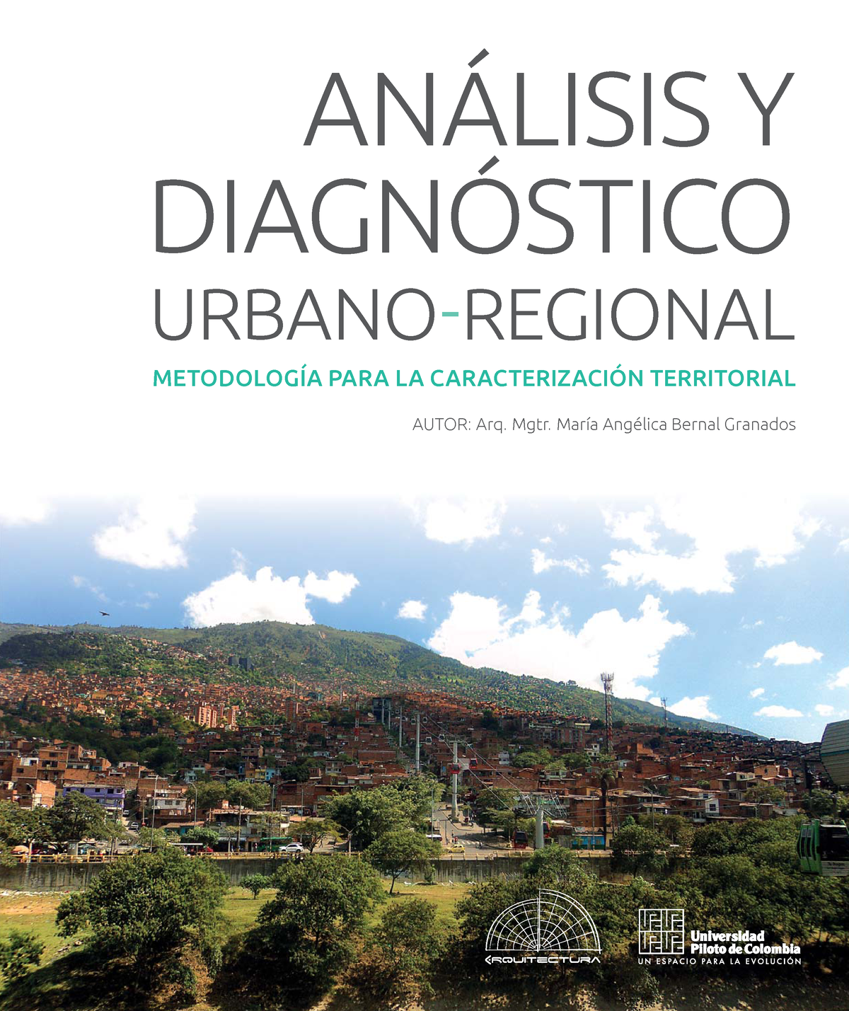 Analisis Diagnostico Urbano-regional - AN¡LISIS Y DIAGN”STICO URBANO ...