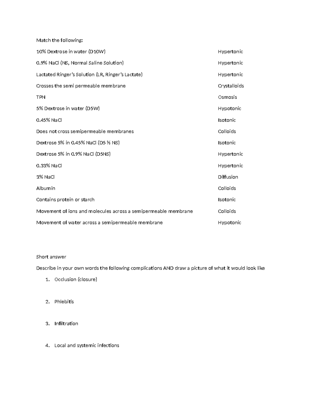 Module 10-13 Review - Exam help - Match the following: 10% Dextrose in ...