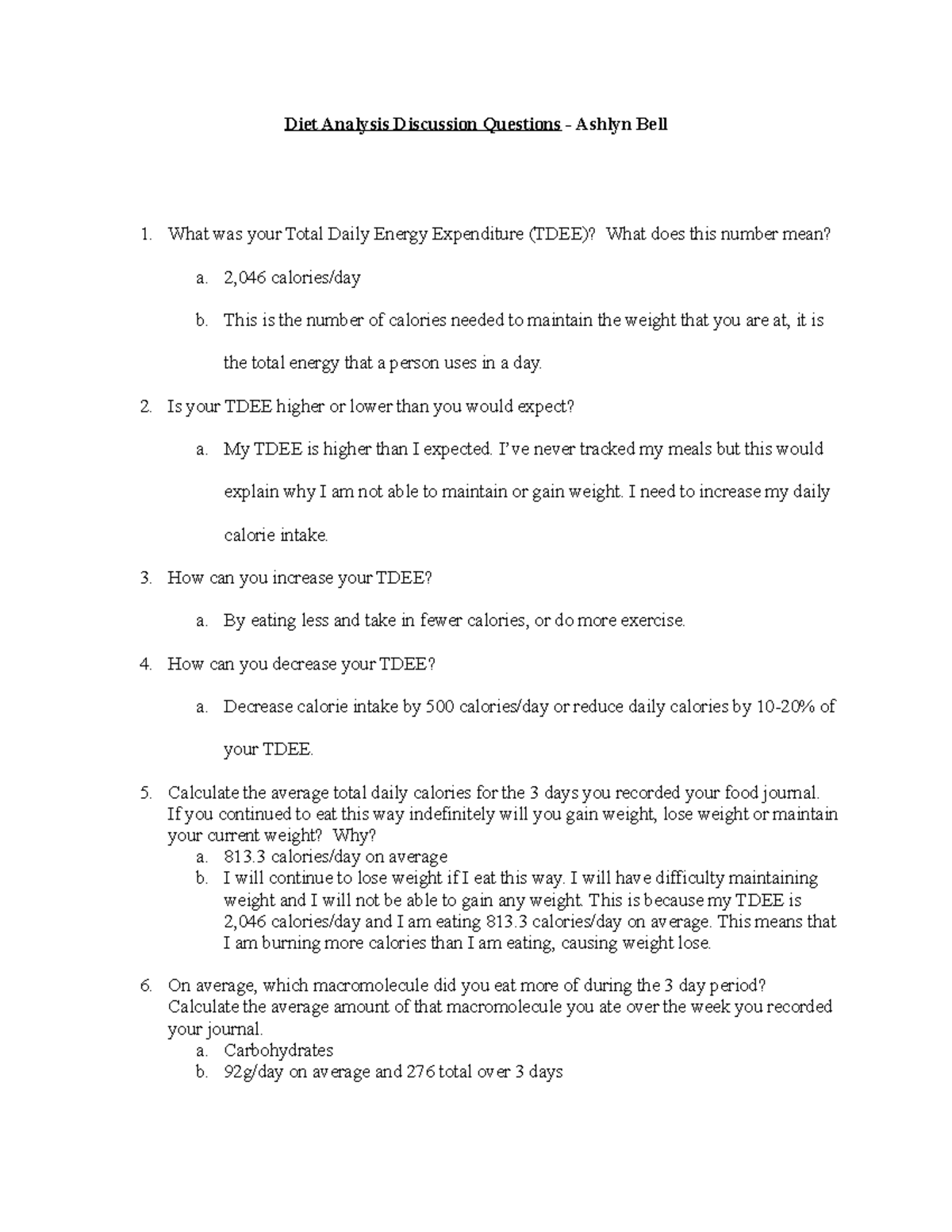 Diet Analysis Discussion Questions 2,046 calories/day b. This is the