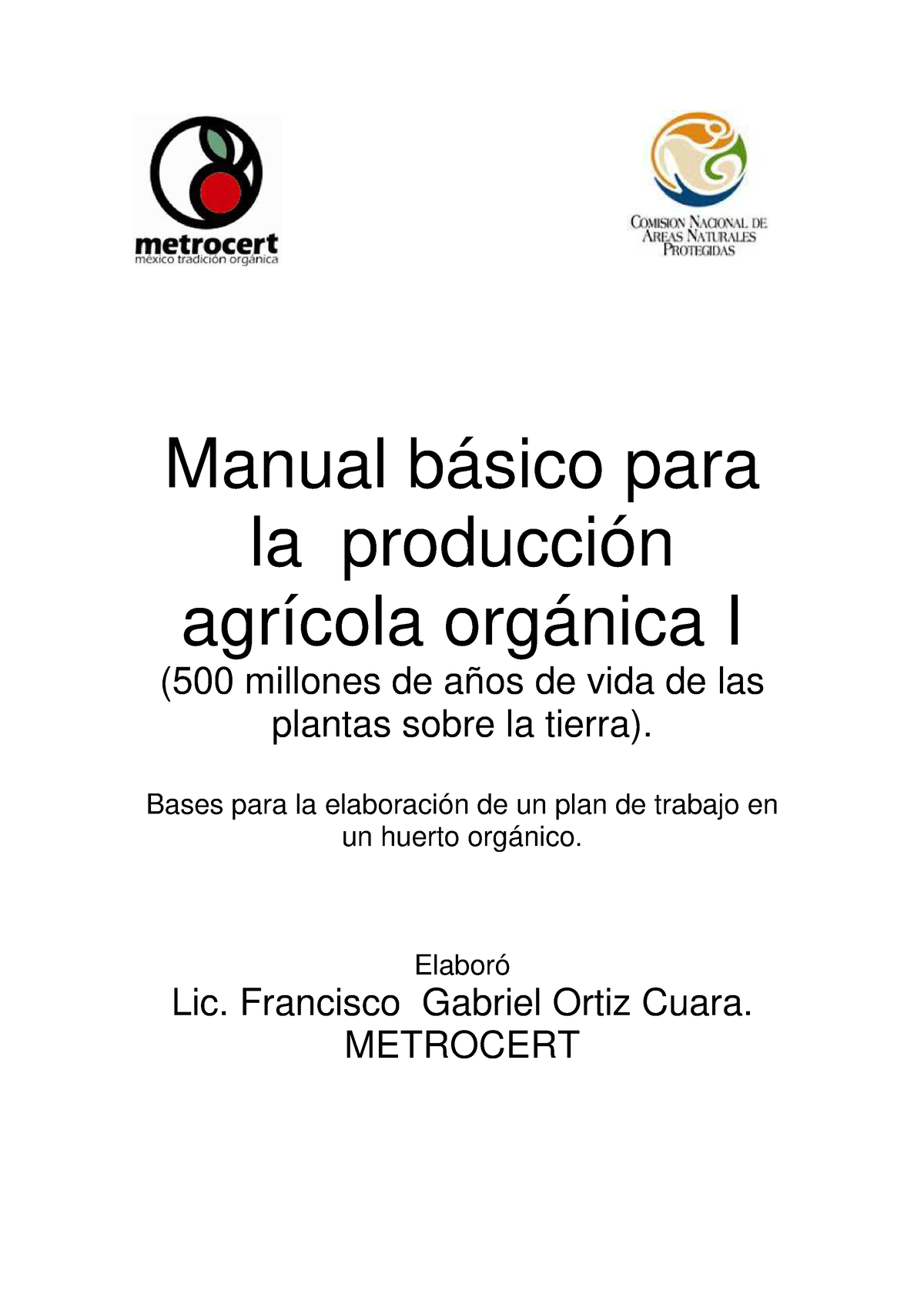 Manual De Produccion De Agricultura Organica - Manual Básico Para La ...