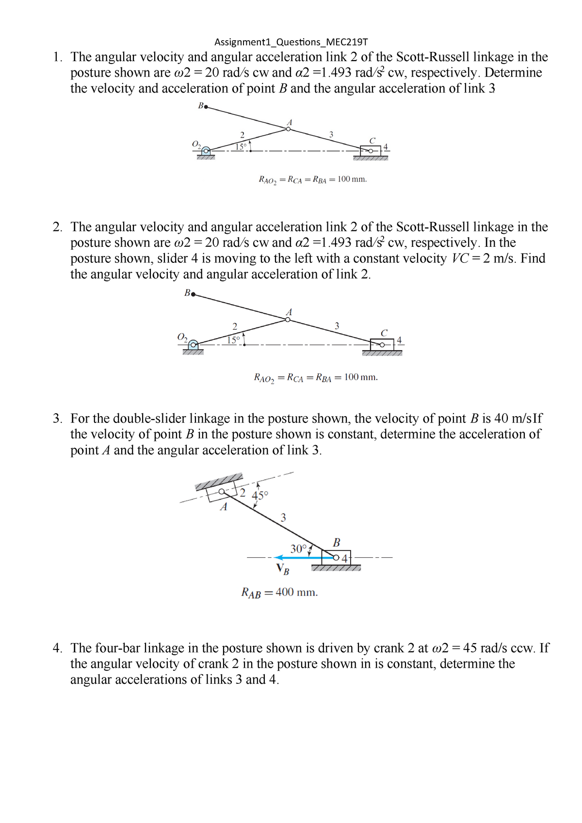 Assignment 1 Questions Mec219t The Angular Velocity And Angular Acceleration Link 2 Of The 5286