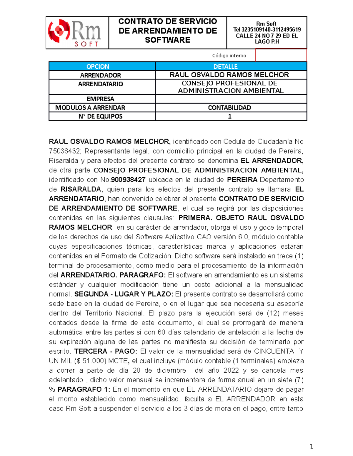 Contrato de arrendamiento - DE ARRENDAMIENTO DE SOFTWARE Rm Soft Tel ...
