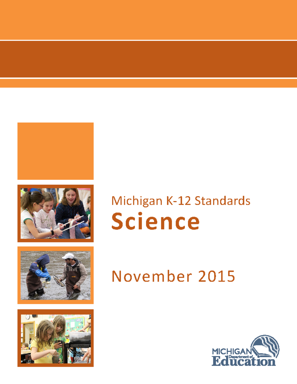 Michigan K-12 Standards Science - RIGOR • RELEVANCE • RELATIONSHIPS ...