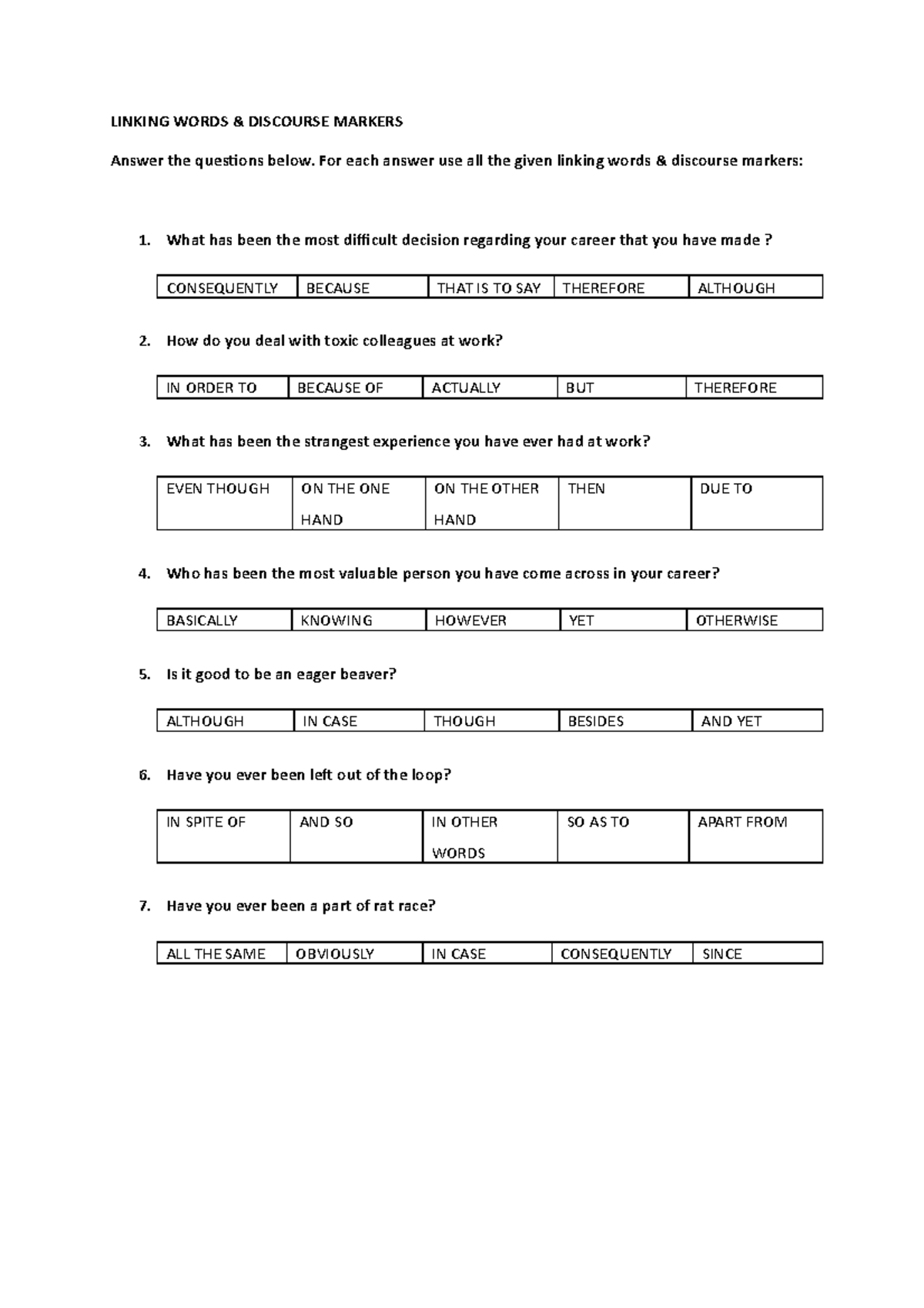 Link words 2 ćwiczenia LINKING WORDS DISCOURSE MARKERS Answer the