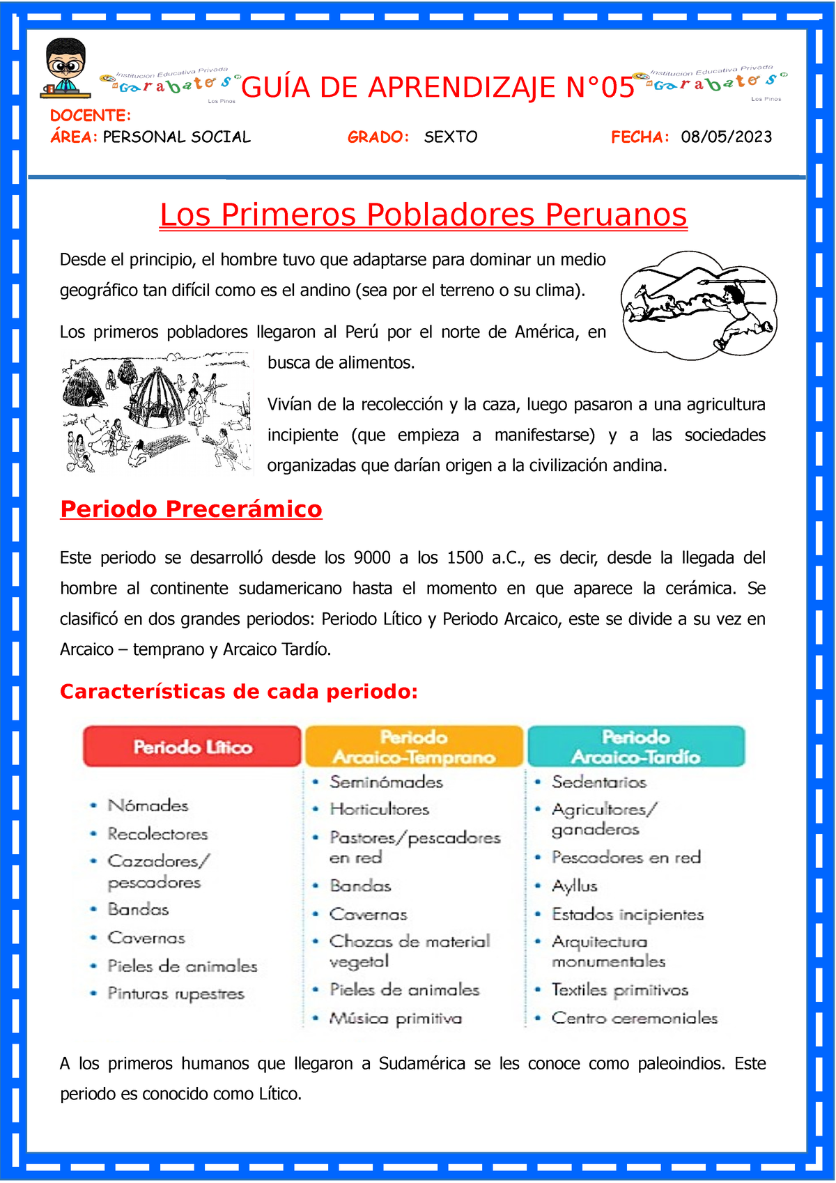 Clase 5 - Teoría Y Preguntas - Los Primeros Pobladores Peruanos Desde ...