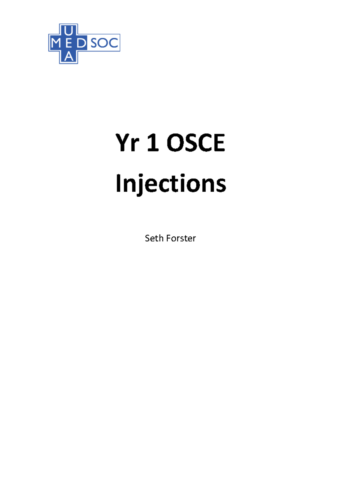 Injections - n/a - Yr 1 OSCE Injections Seth Forster Injections General ...