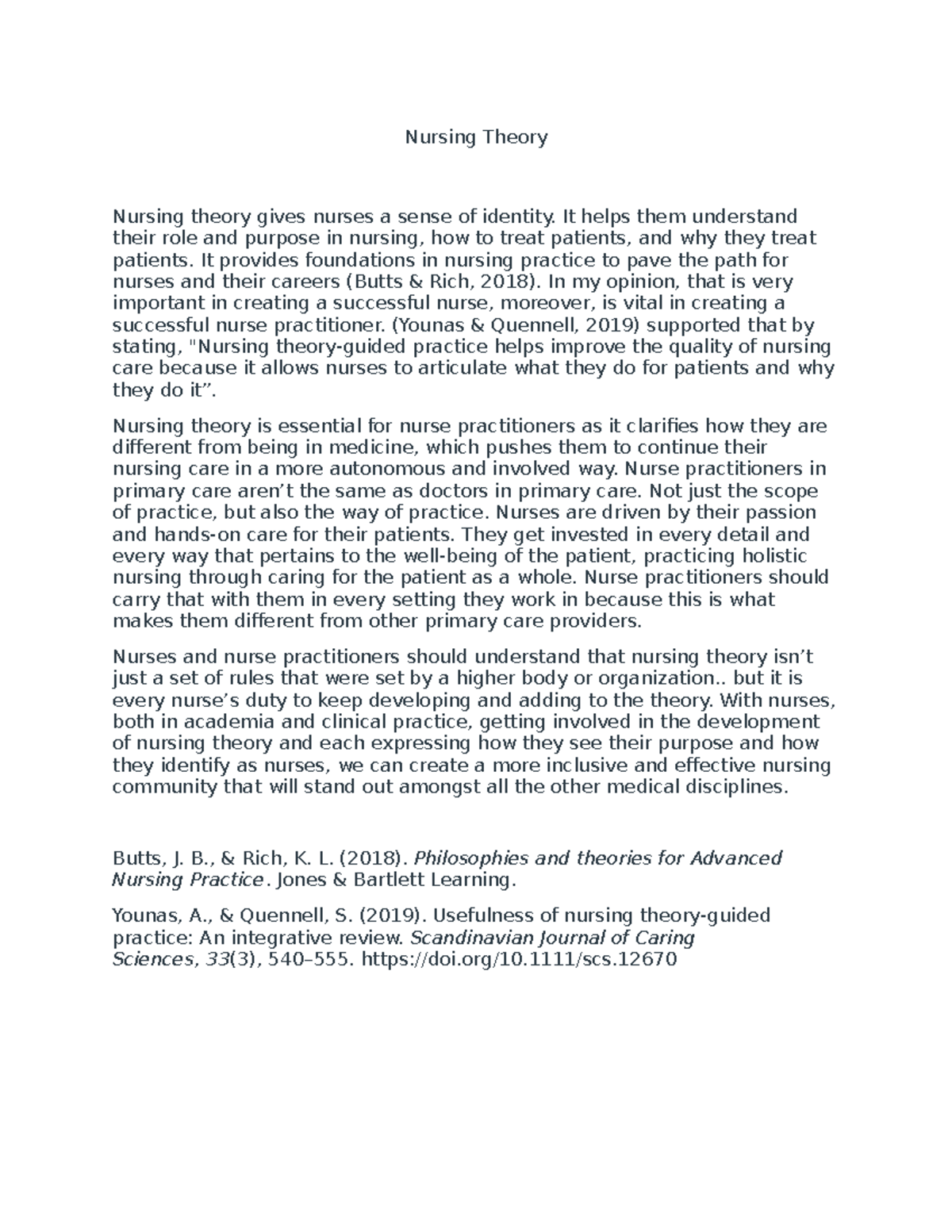 NR501 Week 1 - Nursing Theory - Nursing Theory Nursing theory gives ...