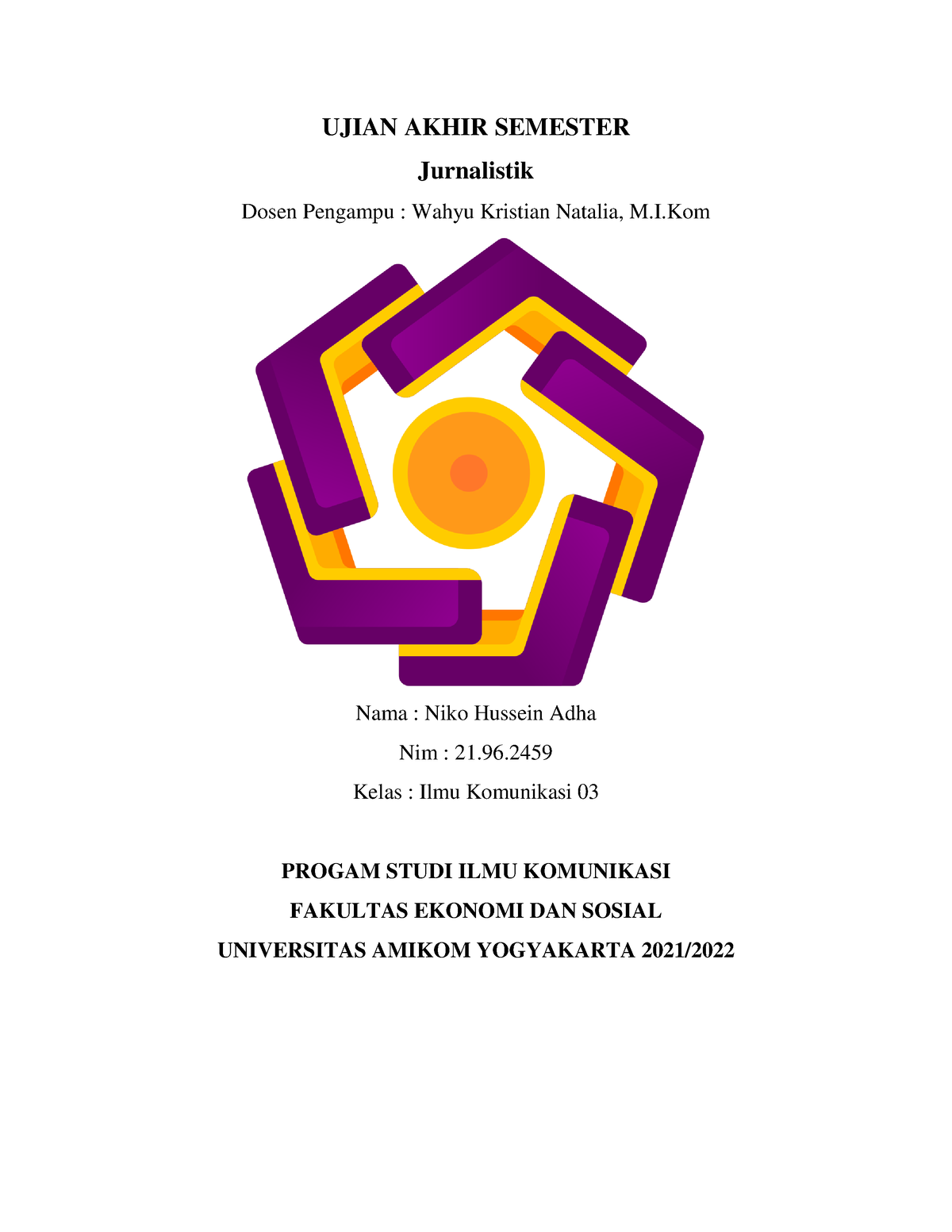 21.96.2459 Niko Hussein Adha UAS Jurnalistik - UJIAN AKHIR SEMESTER ...