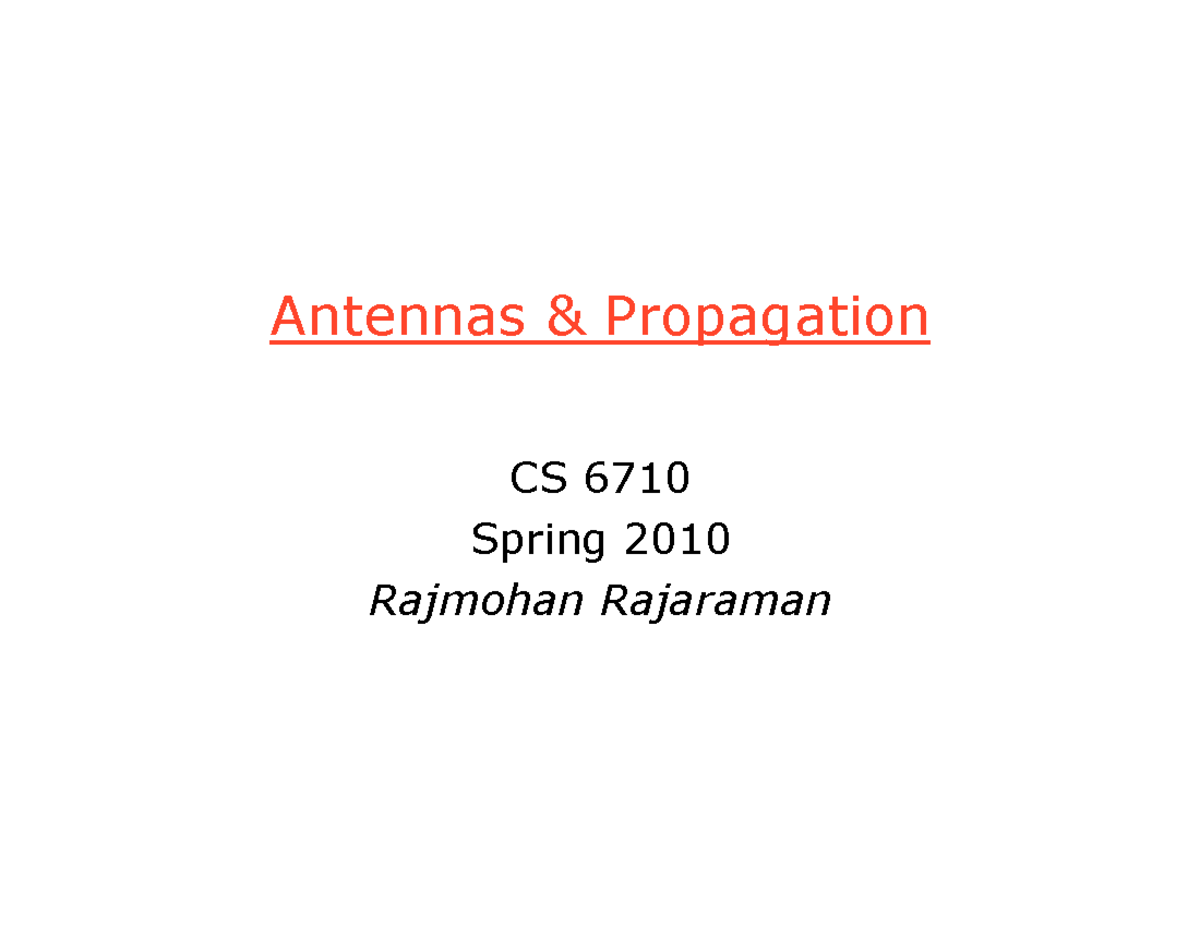 Antennas Propagation Lecture notes 13 Antennas & Propagation CS