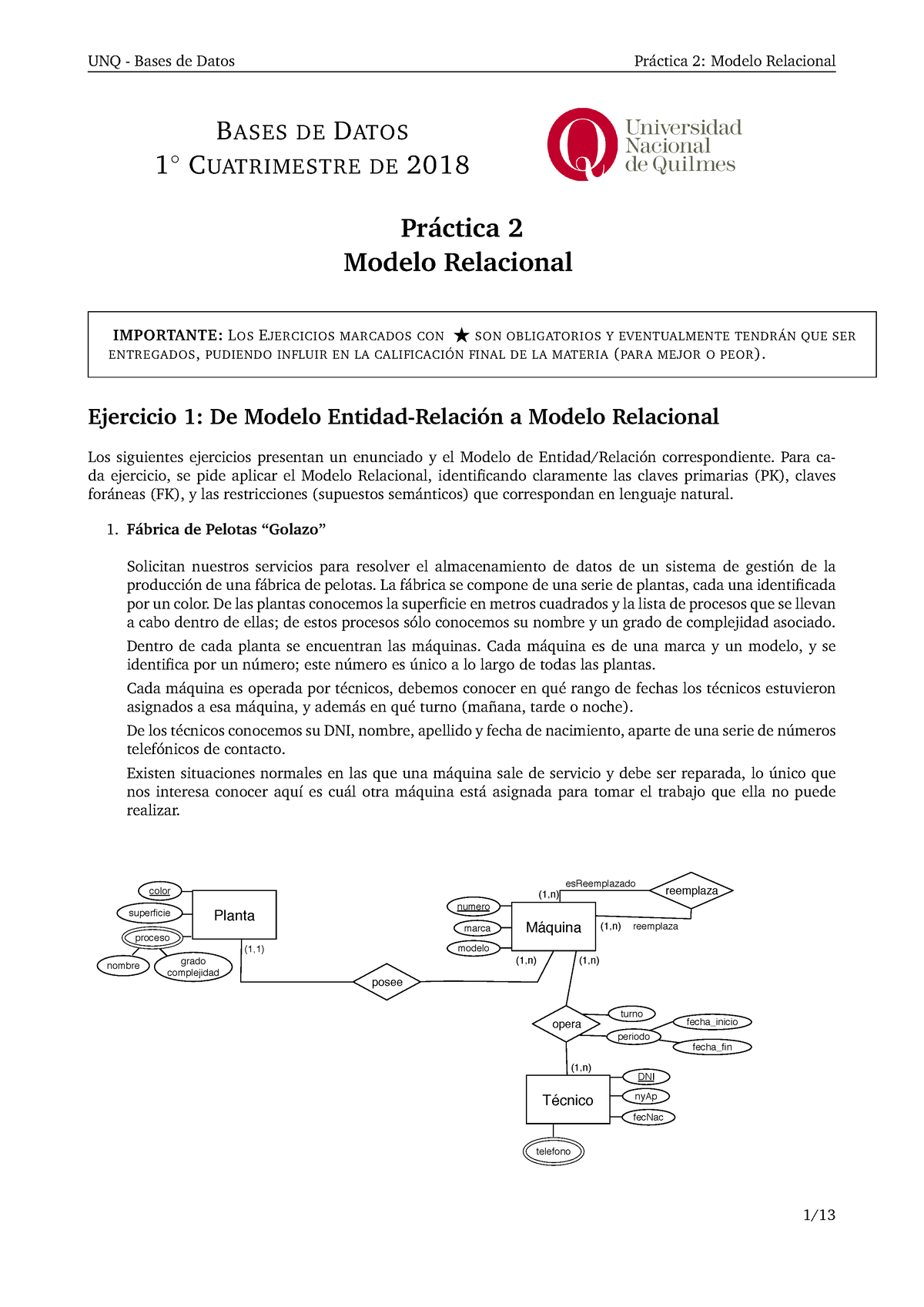 Practica-2-MR - Base de datos - BASES DE DATOS 1 ◦ CUATRIMESTRE DE 2018  Práctica 2 Modelo Relacional - Studocu