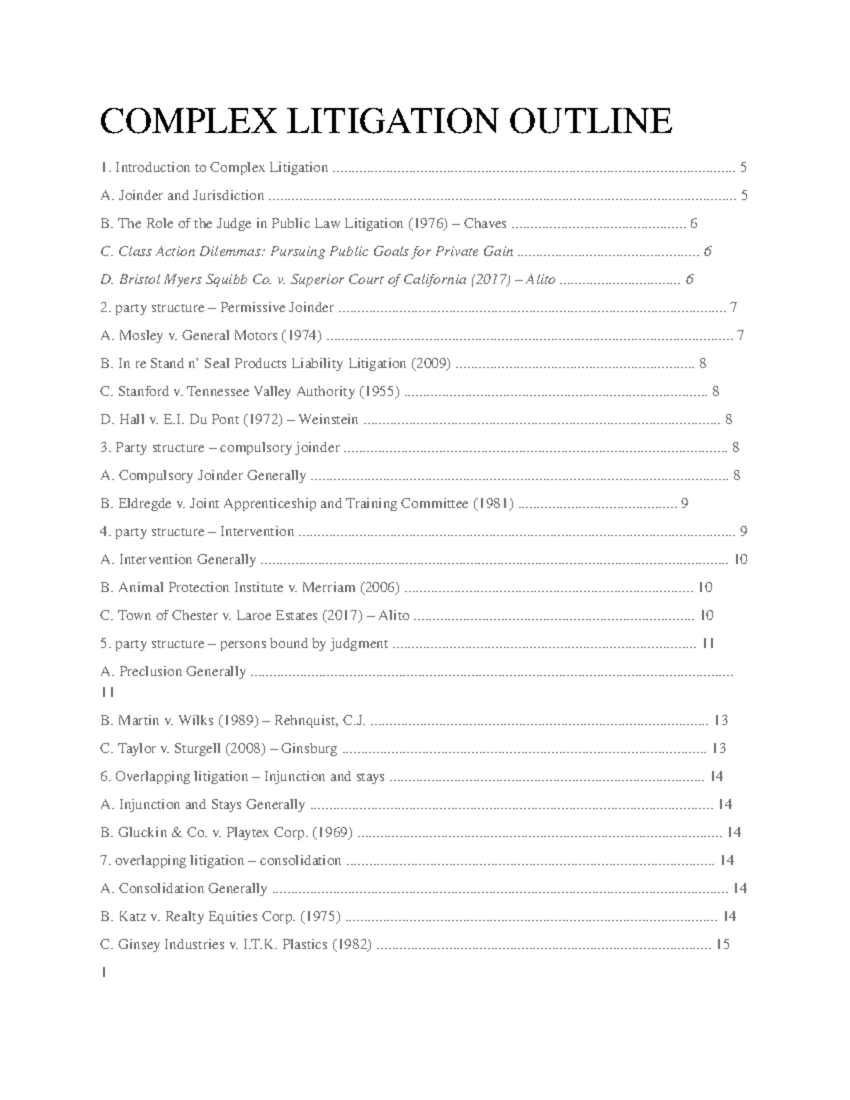 Complex Litigation Outline COMPLEX LITIGATION OUTLINE A. B