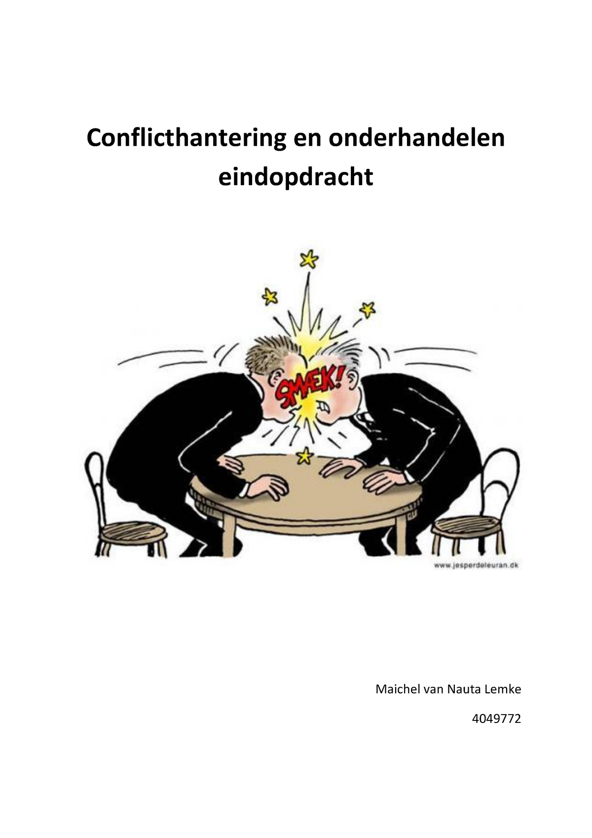 Dit Is Een Voorbeeld Van De Eindopdracht Van Conflicthantering En ...