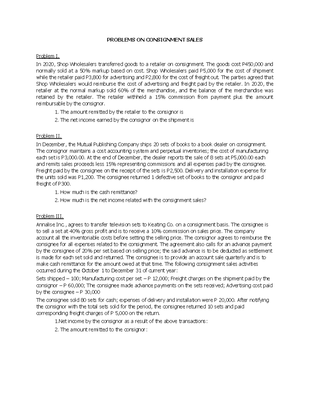 3 Consignment Sales practice material PROBLEMS ON CONSIGNMENT SALES