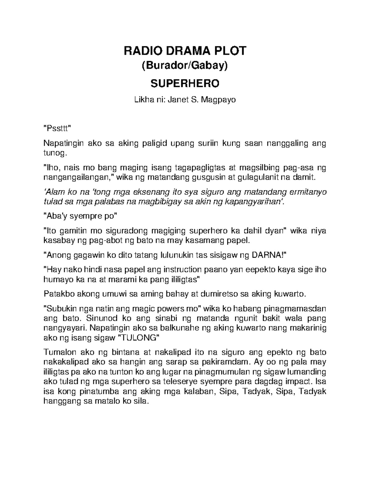 Burador Radio Drama PLOT_script for radio drama RADIO DRAMA PLOT