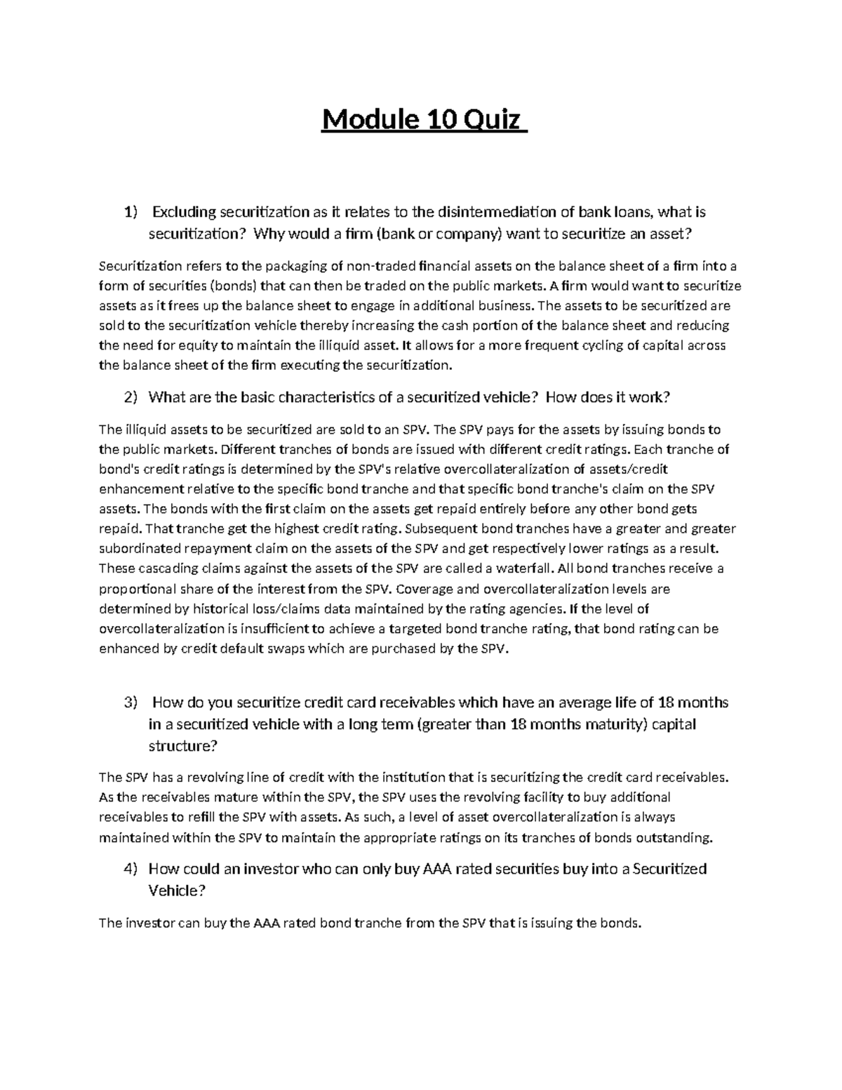 Module 10 Quiz - quiz - Module 10 Quiz 1) Excluding securitization as ...