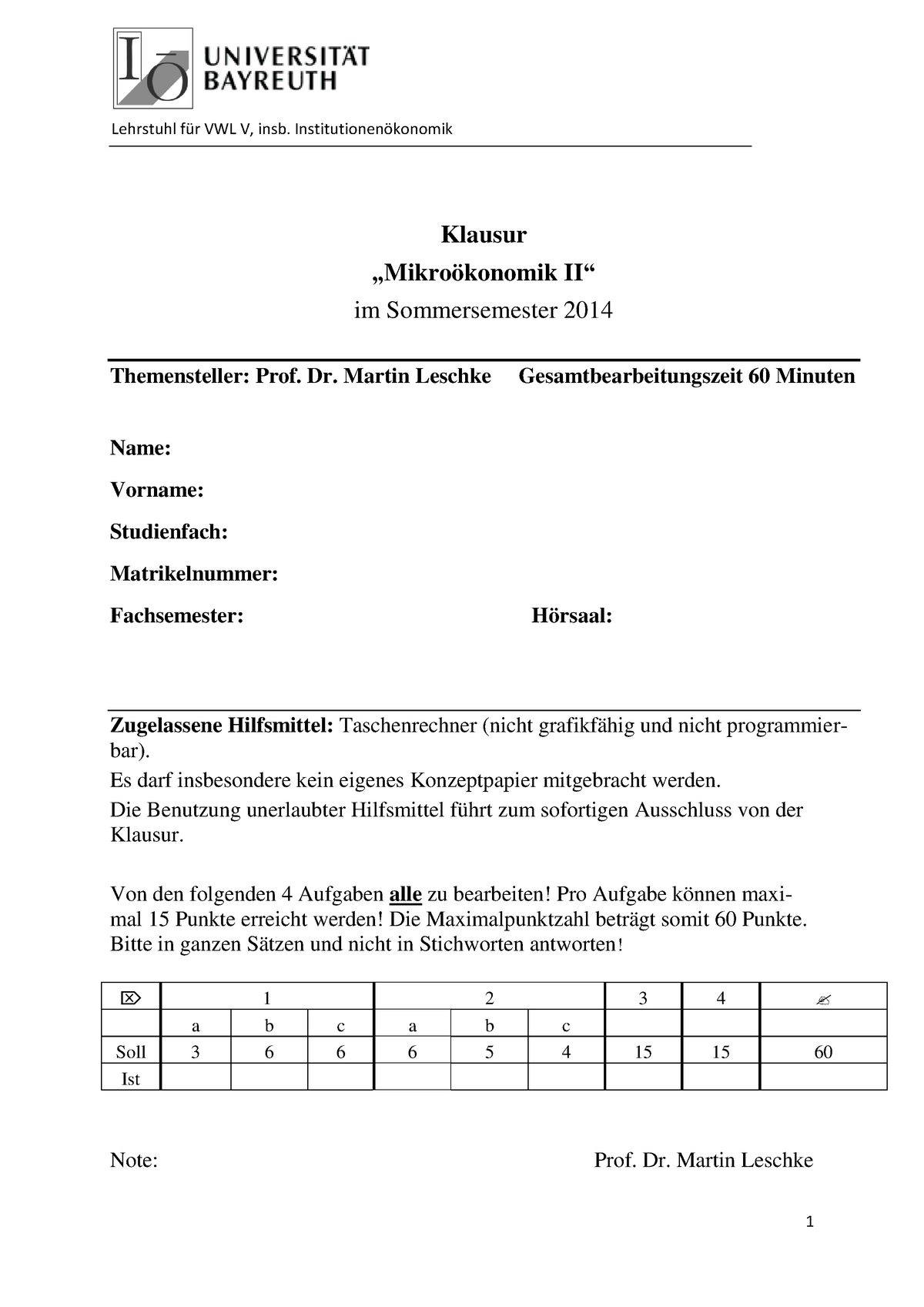 Prüfung 2014, Fragen - (SS 2014) - Lehrstuhl VWL V, Insb. Klausur Im ...