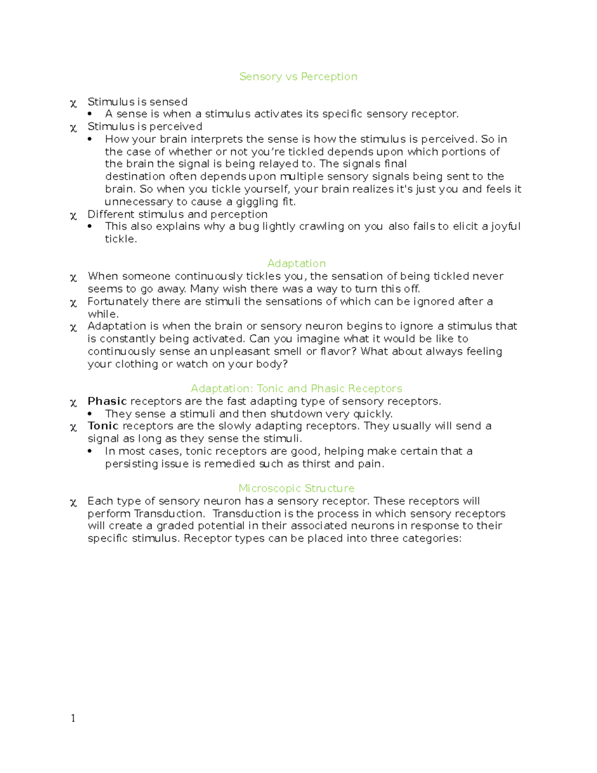Edapt WEEK 5 Sensory vs Perception Stimulus is sensed A sense is when