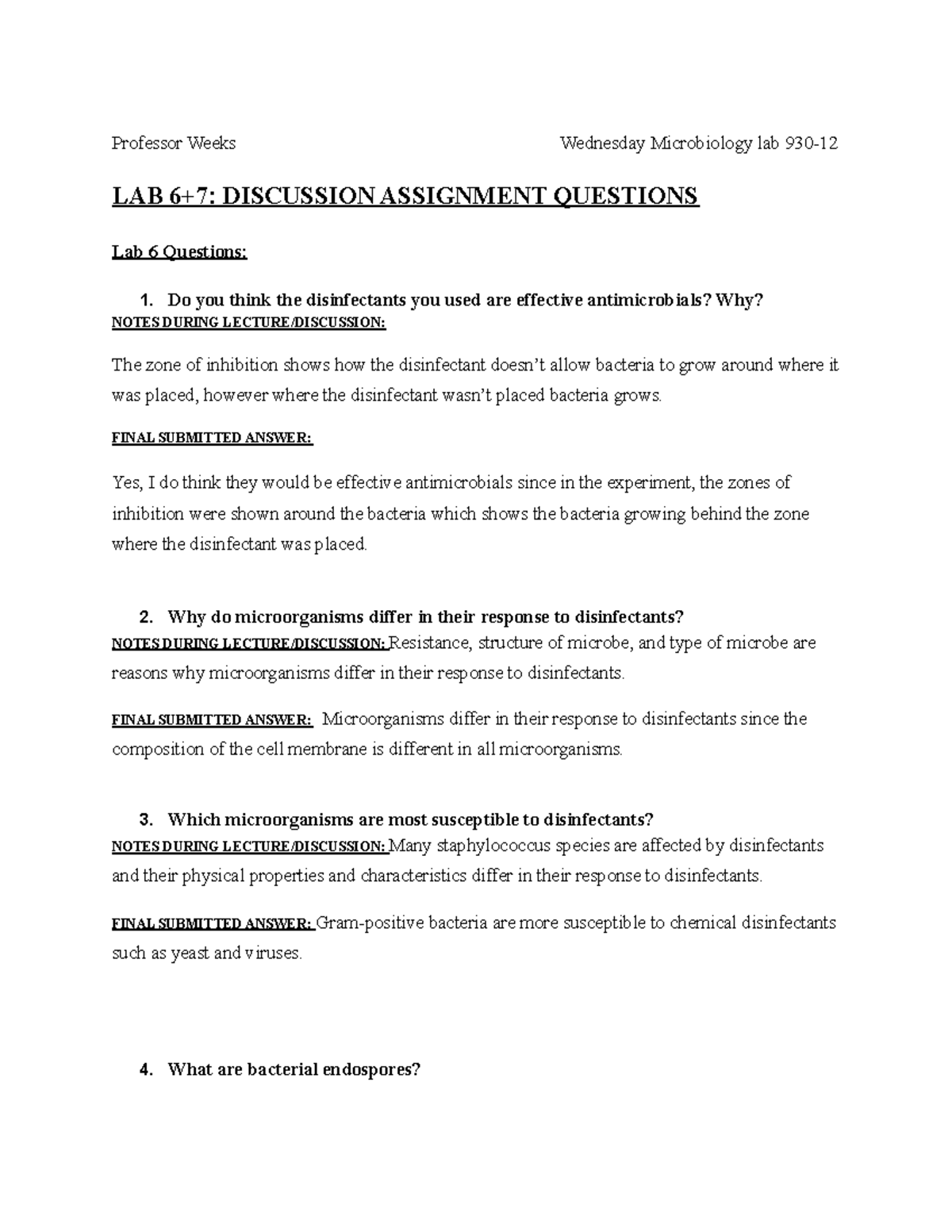 Micro lab 6,7 lab 6 and 7 Professor Weeks Wednesday Microbiology