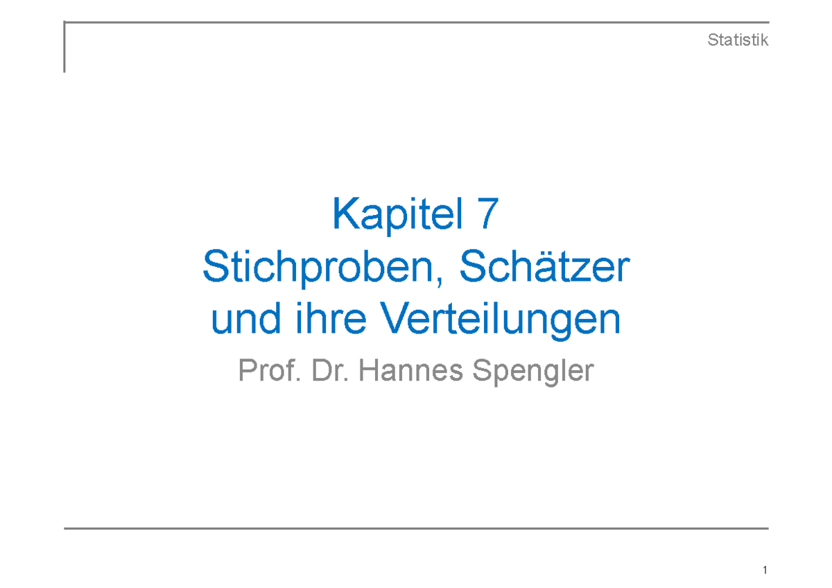 07 Stichproben Schaetzer Und Ihre Verteilungen - 1 Kapitel 7 ...